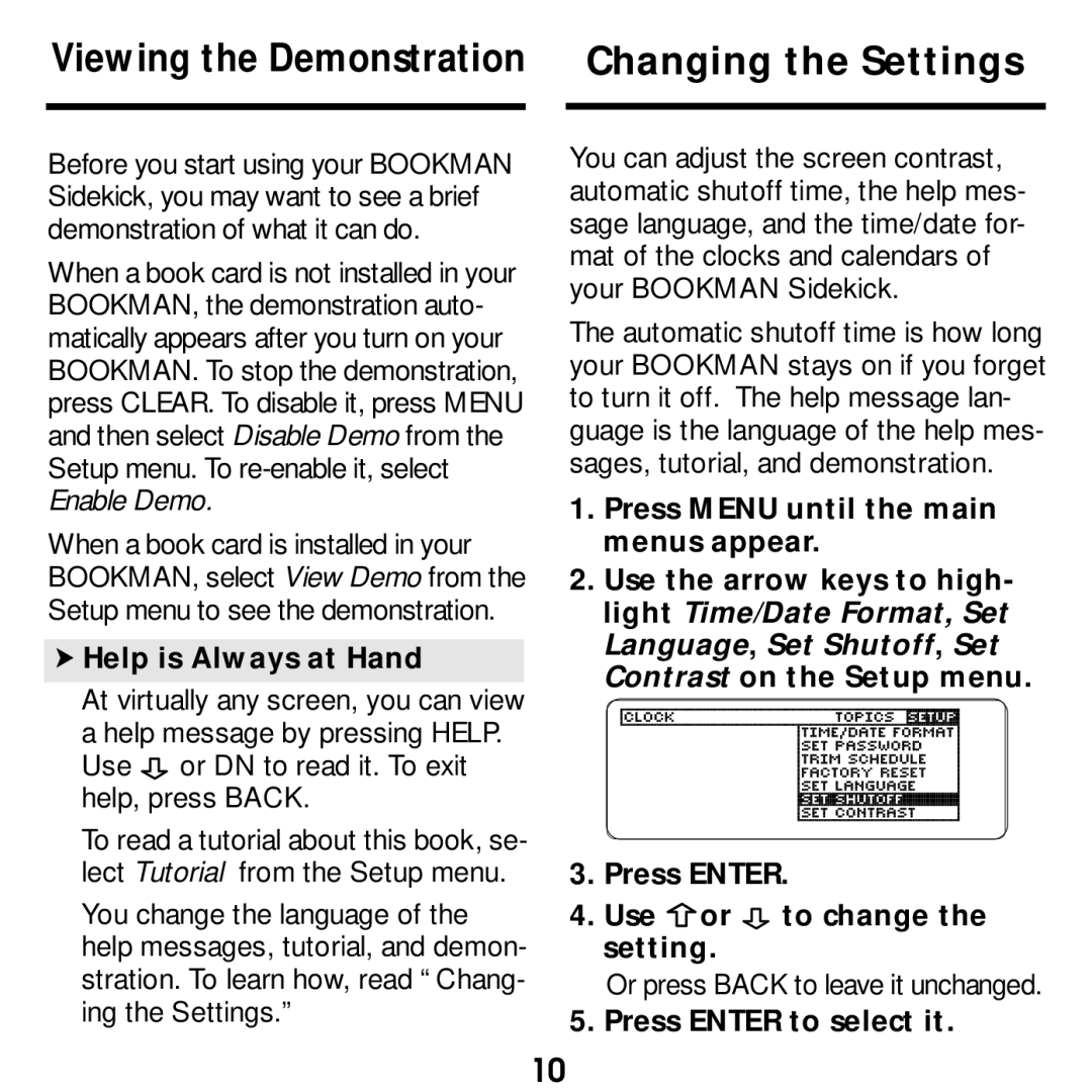 Franklin SDK-763, SDK-765 manual Viewing the Demonstration Changing the Settings, Help is Always at Hand 