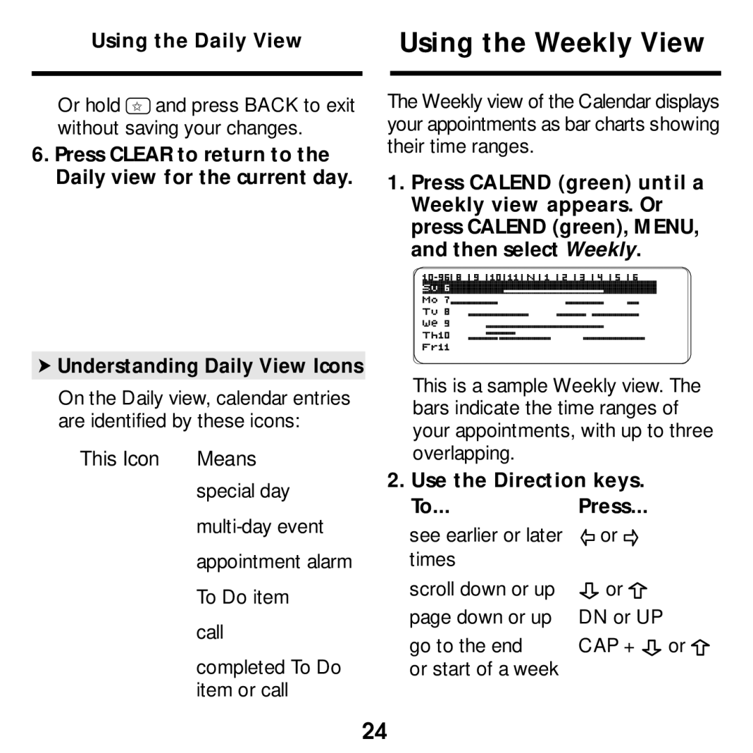 Franklin SDK-763, SDK-765 manual Using the Weekly View, Press Clear to return to the Daily view for the current day 