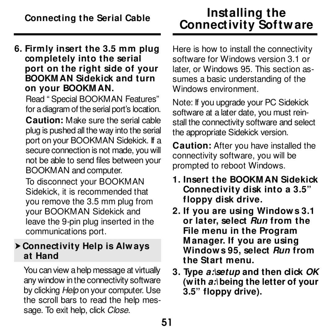 Franklin SDK-765 manual Installing Connectivity Software, Connecting the Serial Cable, Connectivity Help is Always at Hand 