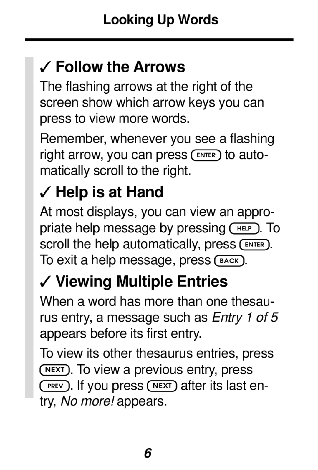 Franklin SYT-106 manual Follow the Arrows, Help is at Hand, Viewing Multiple Entries 