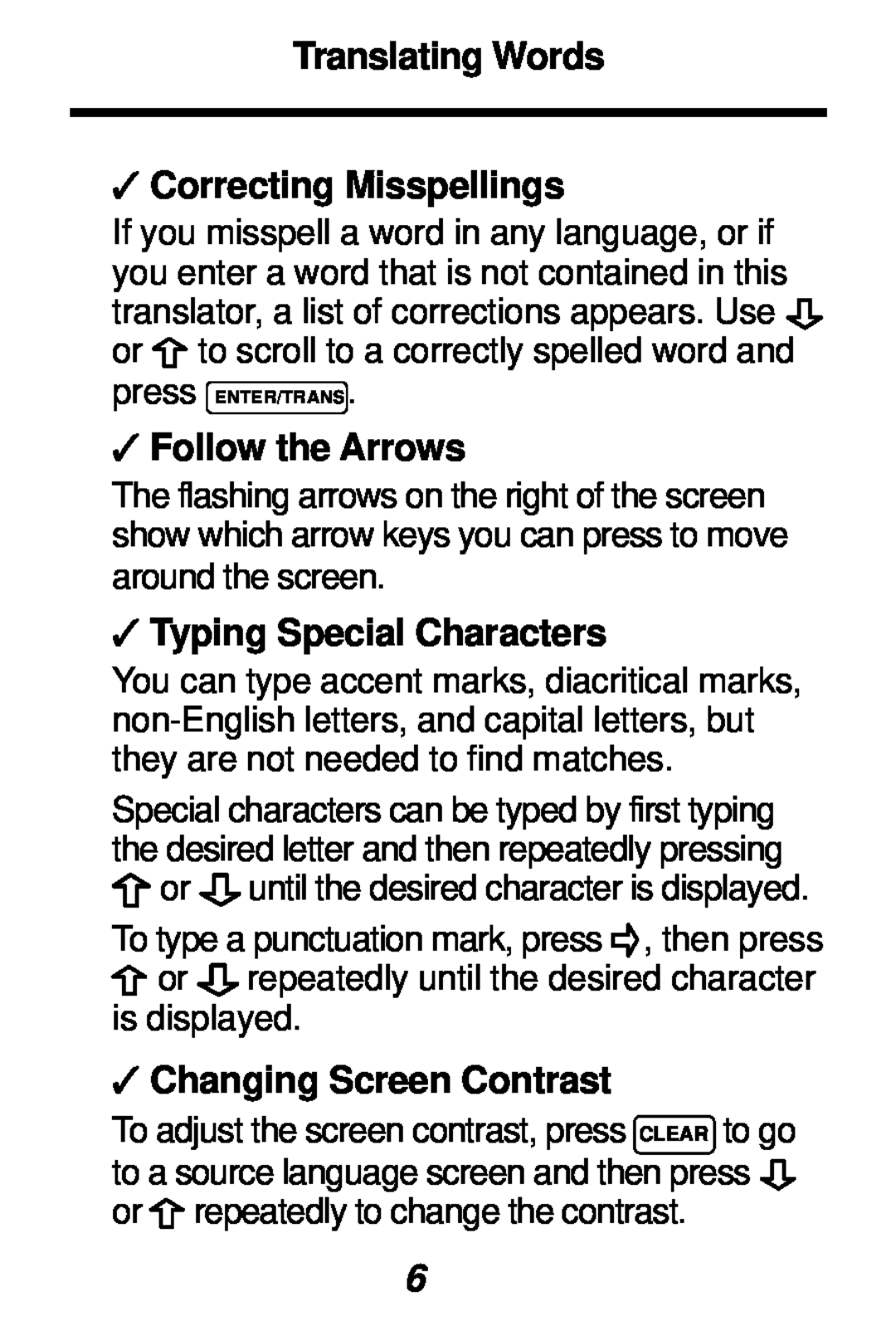 Franklin TES-106 manual Translating Words, Correcting Misspellings, Follow the Arrows, Typing Special Characters 