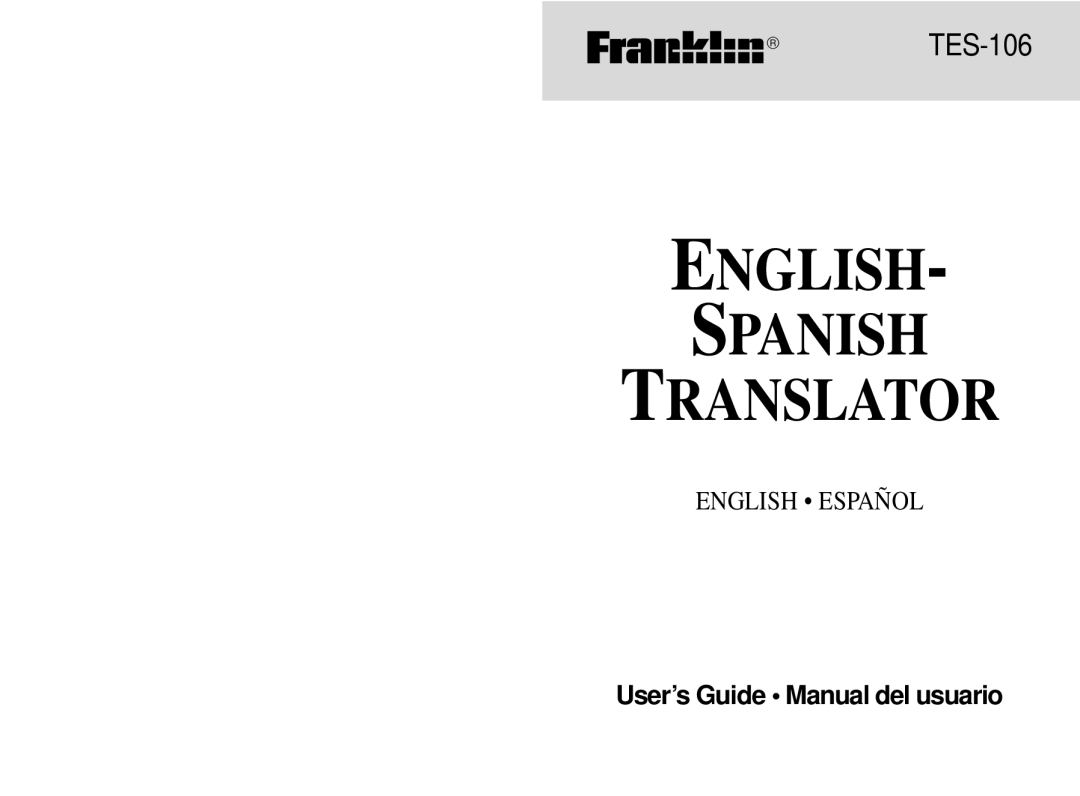 Franklin TES-106 manual English Spanish Translator, User’s Guide Manual del usuario 