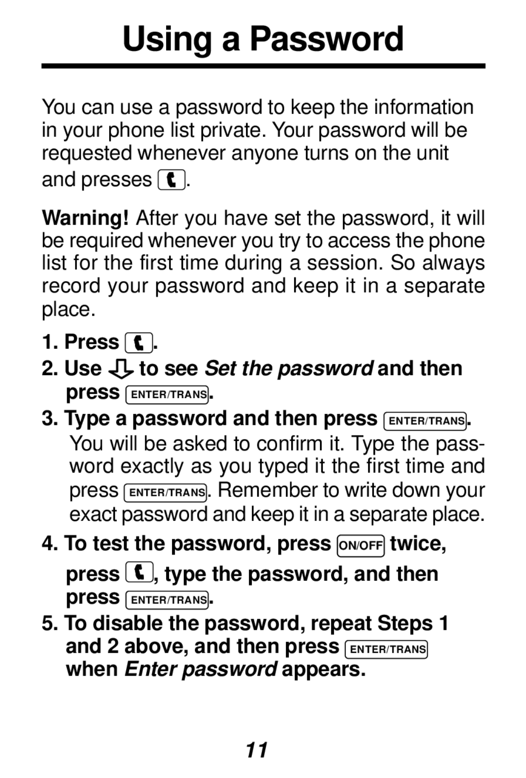 Franklin TES-106 manual Using a Password, Press Use to see Set the password and then 