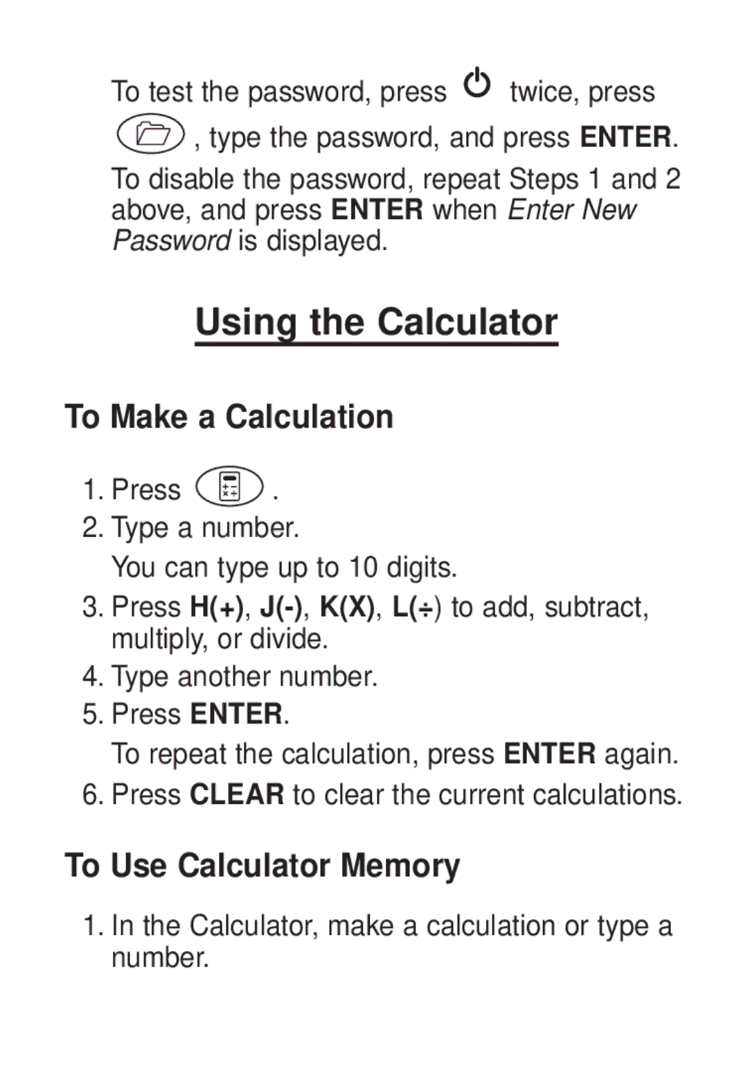 Franklin TG-450 manual Using the Calculator, To Make a Calculation, To Use Calculator Memory 