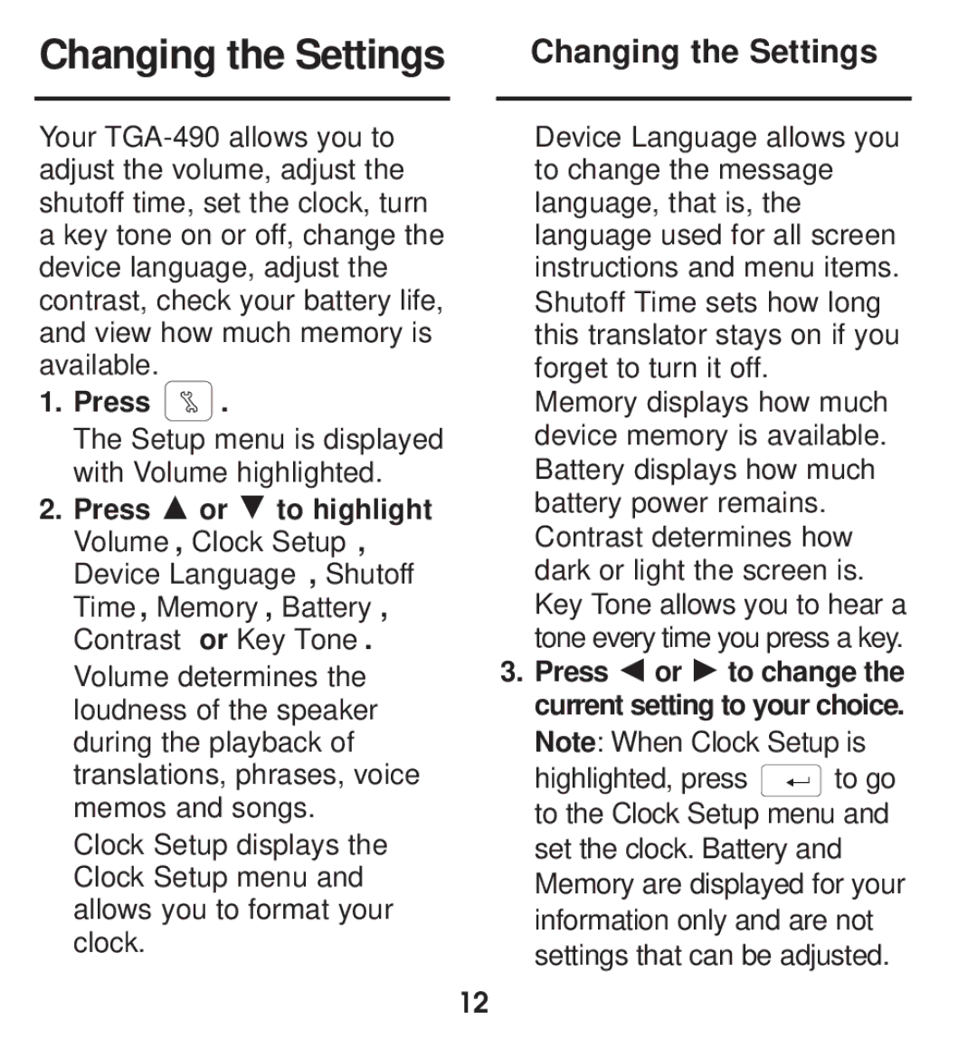 Franklin TGA-490 manual Changing the Settings, Press 