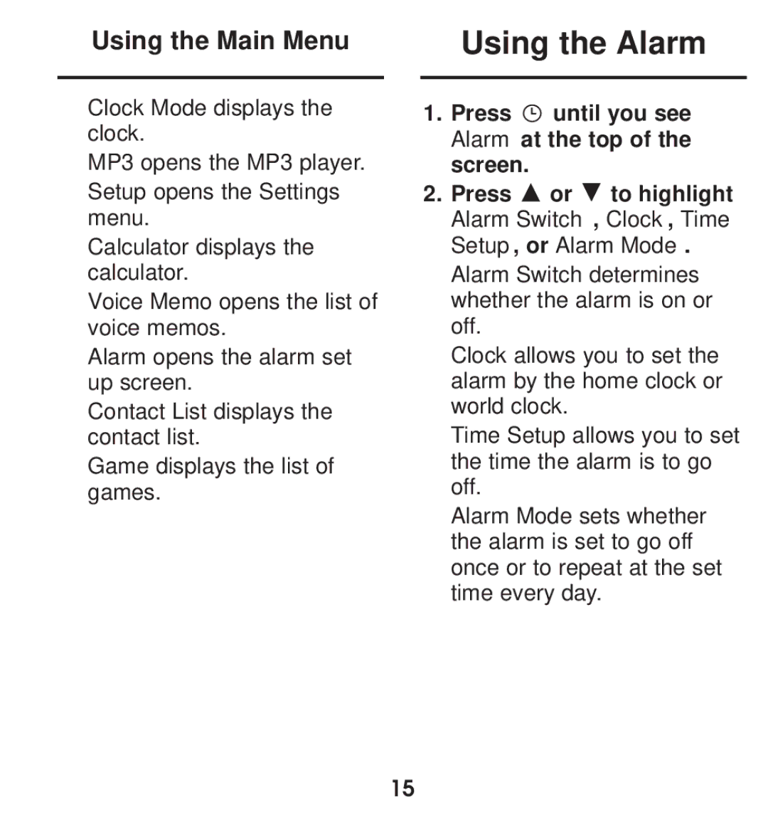 Franklin TGA-490 manual Using the Alarm, Using the Main Menu, Press until you see Alarm at the top of the screen 