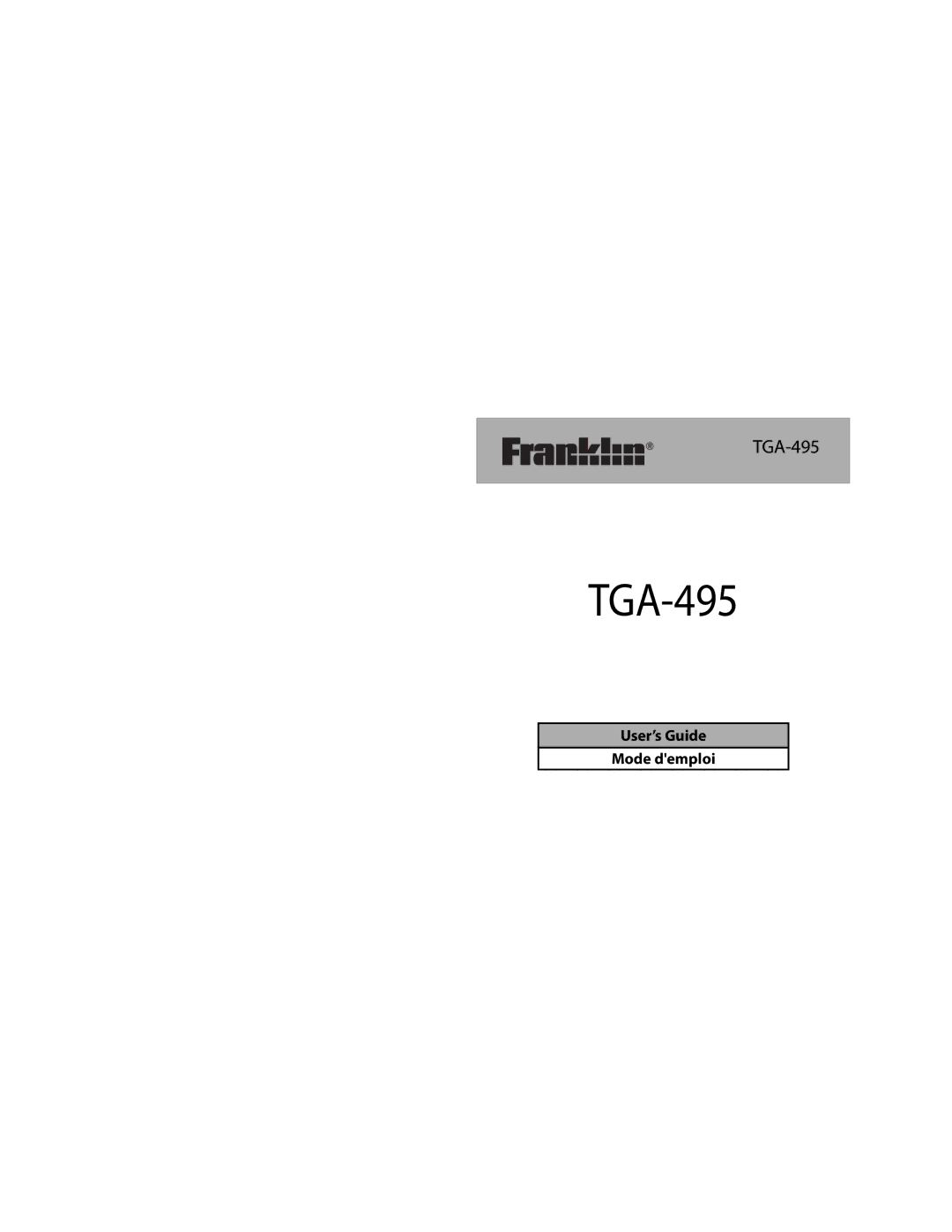 Franklin Franklin Electronic Publishers manual TGA-495, User’s Guide Mode demploi 