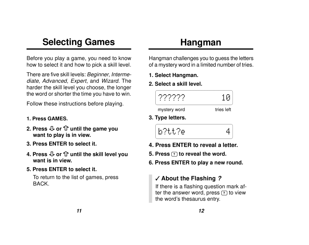 Franklin TMQ-200 manual Selecting Games, Hangman, About the Flashing ? 