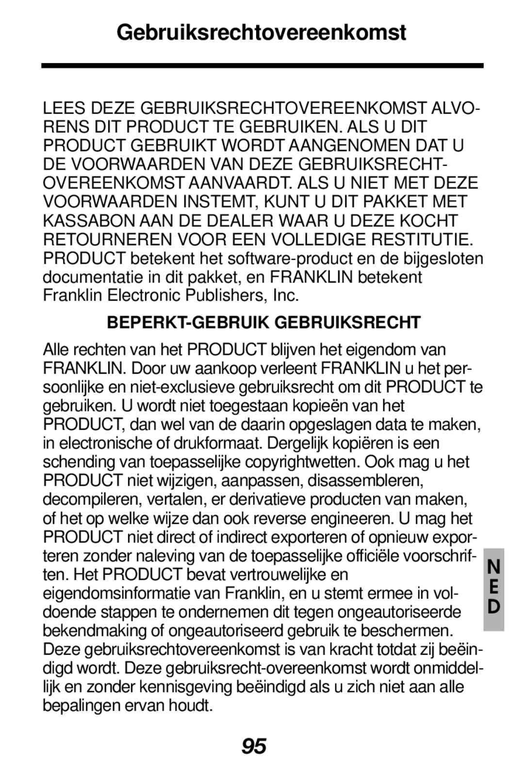 Franklin TRE-400 manual Gebruiksrechtovereenkomst, BEPERKT-GEBRUIK Gebruiksrecht 