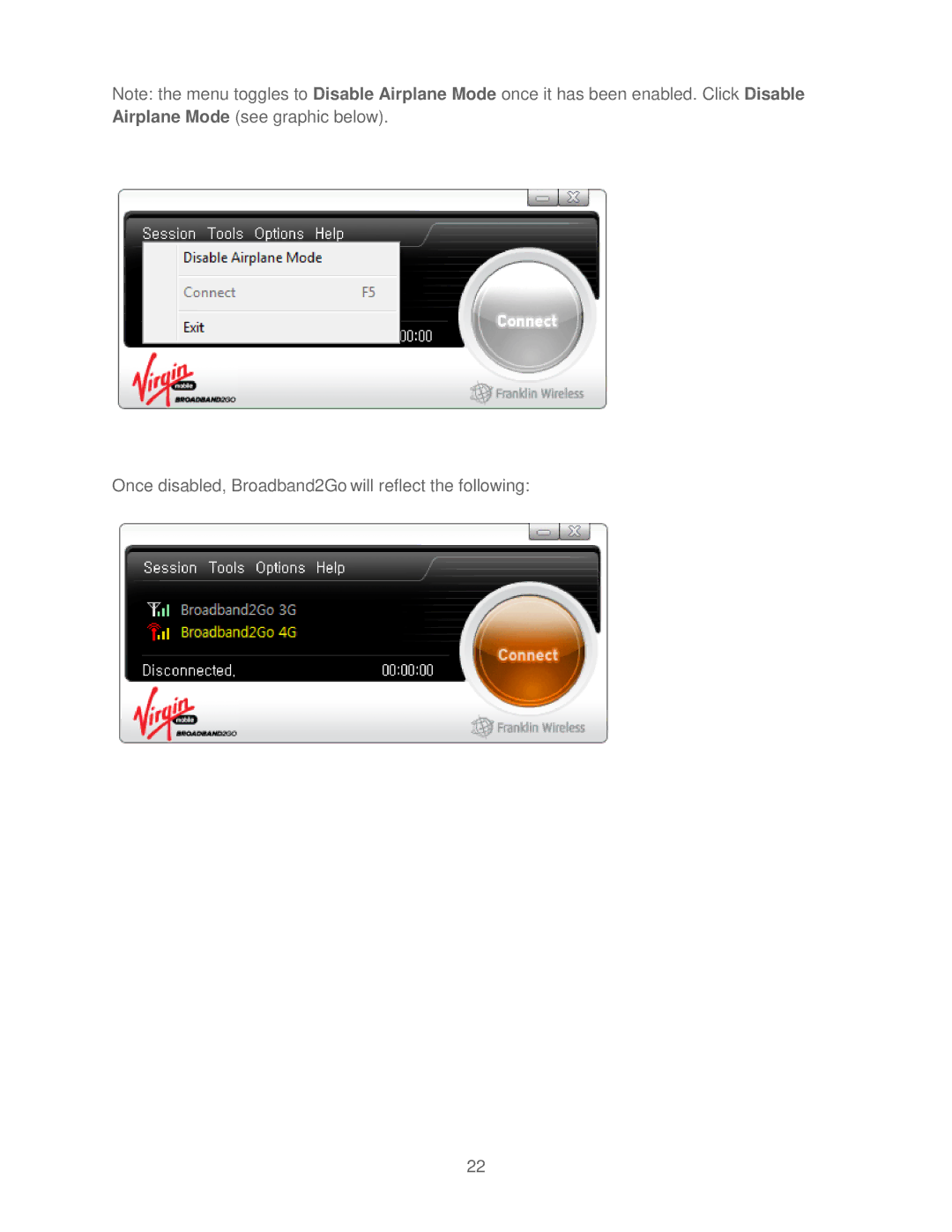 Franklin U600 user manual Once disabled, Broadband2Go will reflect the following 