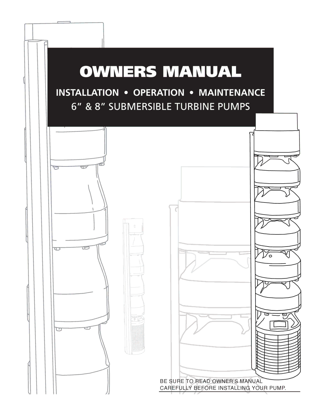 Franklin Water Pump owner manual Submersible Turbine Pumps 