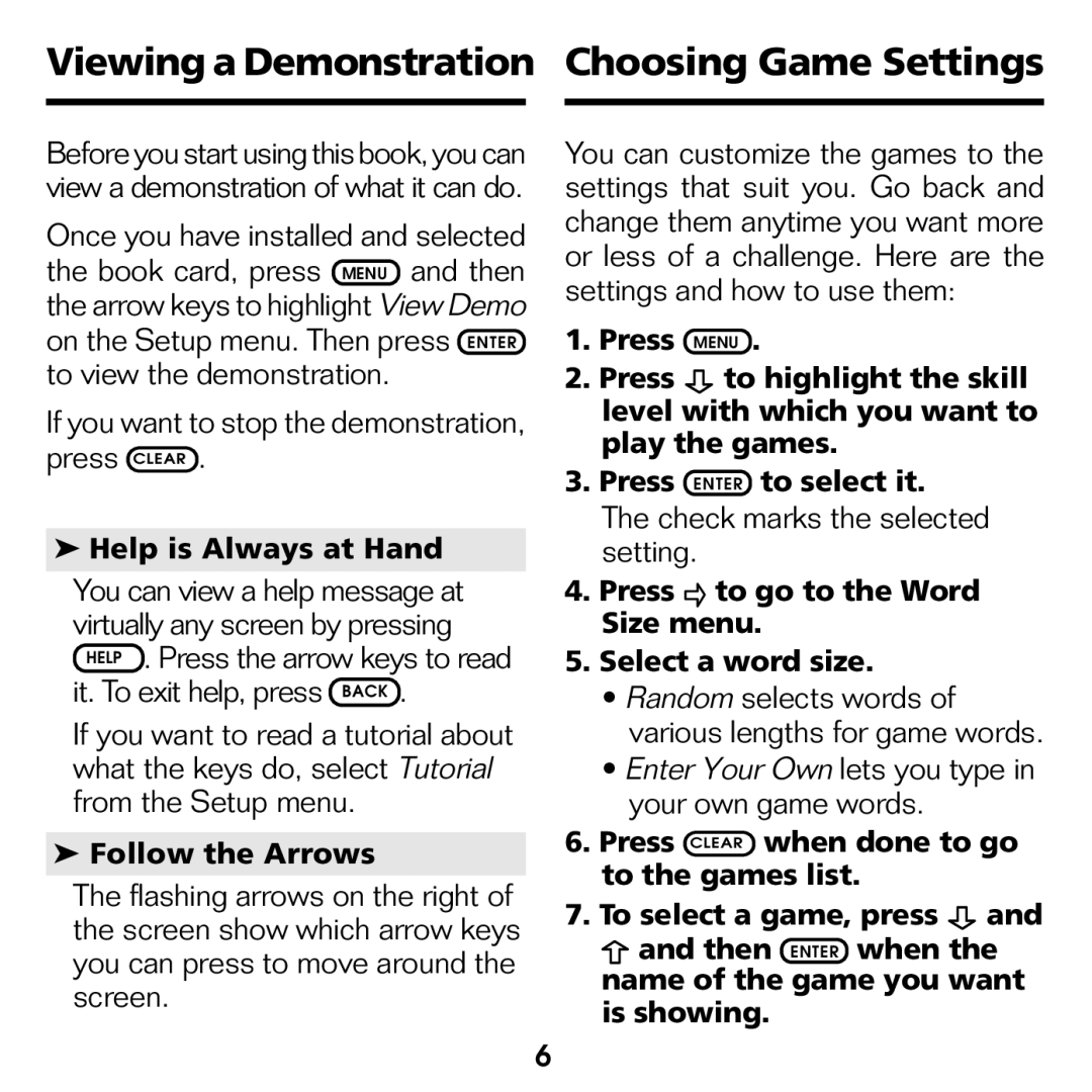 Franklin WGM-2037 manual Viewing a Demonstration Choosing Game Settings, If you want to stop the demonstration, press Clear 