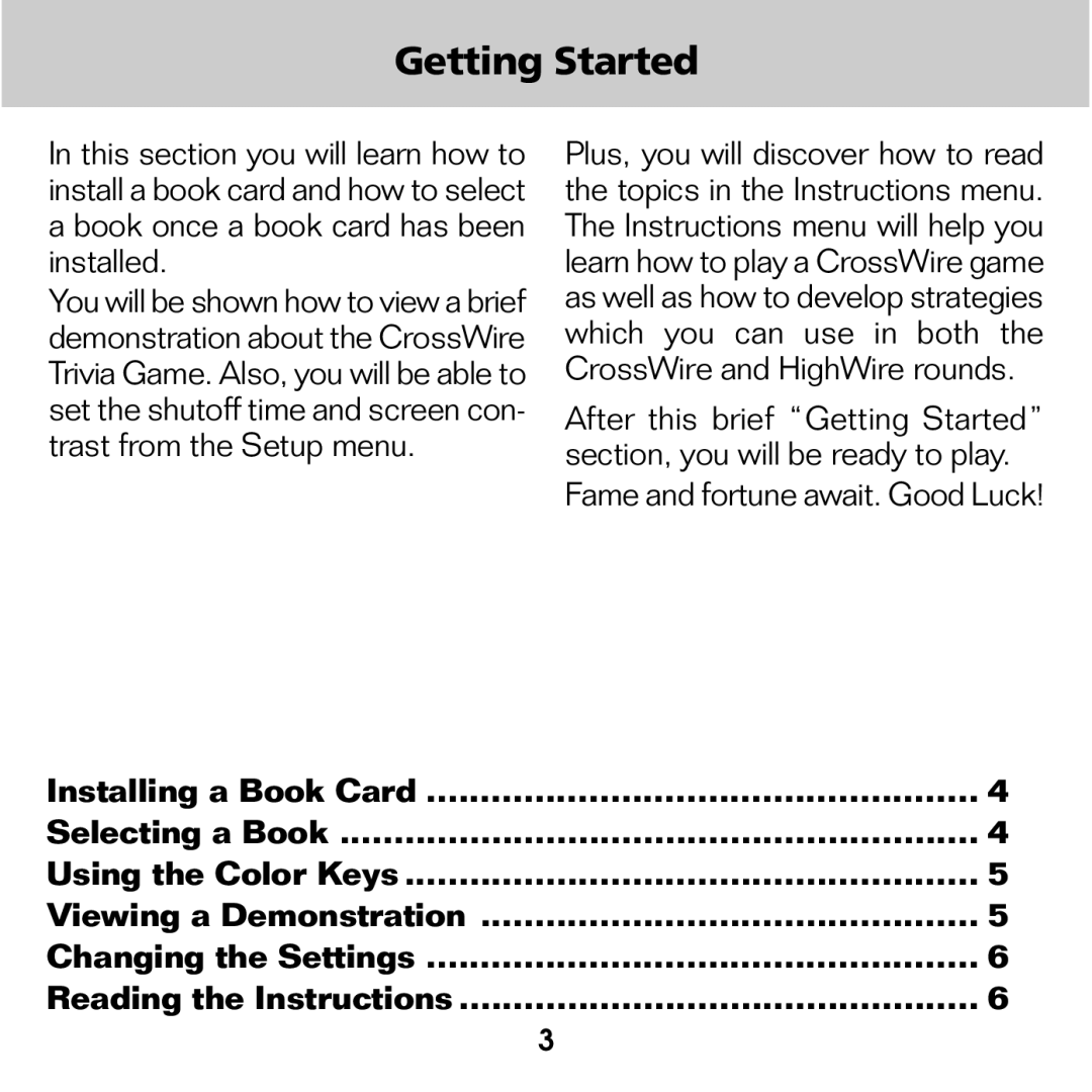 Franklin XGT-2043 manual Getting Started, This section you will learn how to 