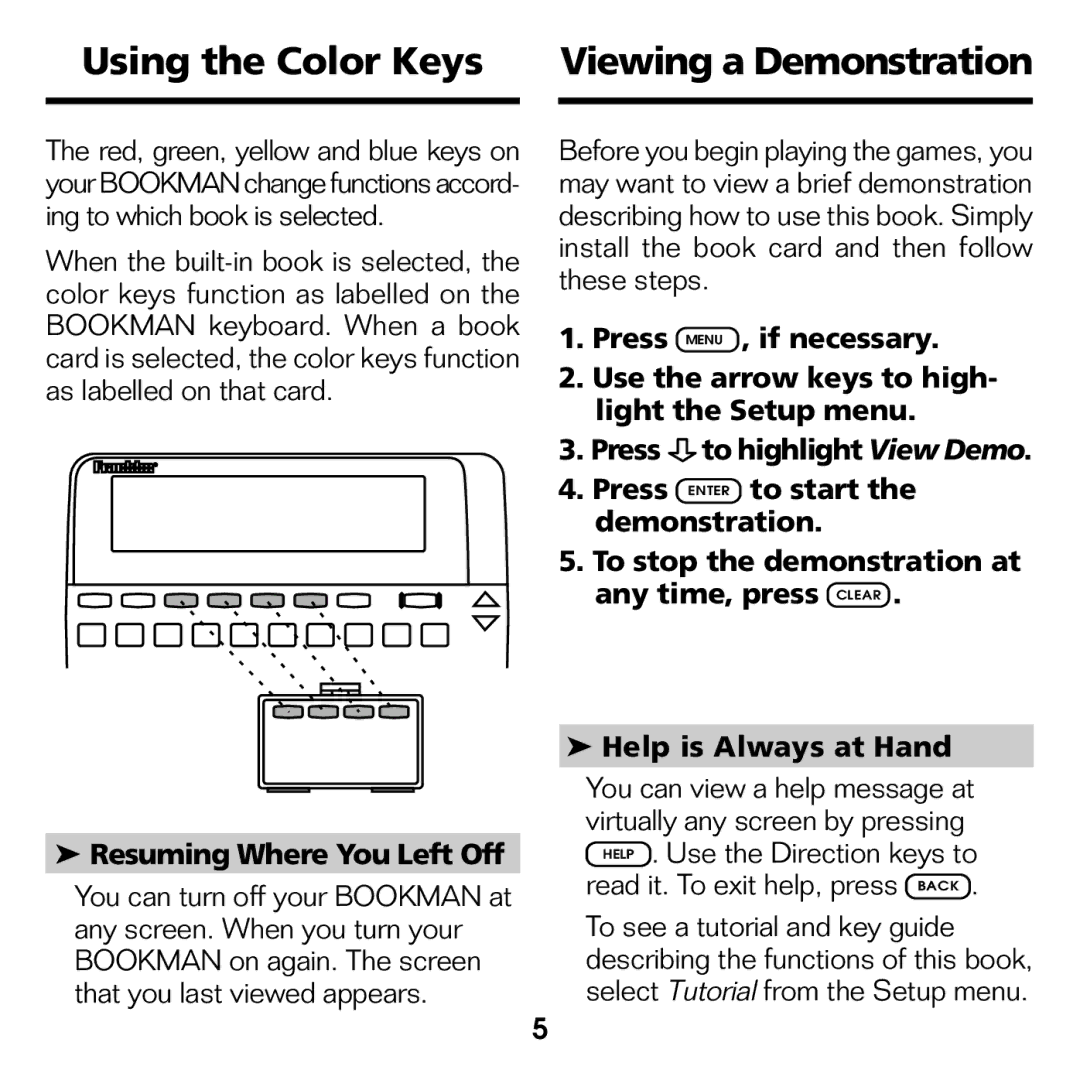 Franklin XGT-2043 manual Using the Color Keys Viewing a Demonstration, Help is Always at Hand 