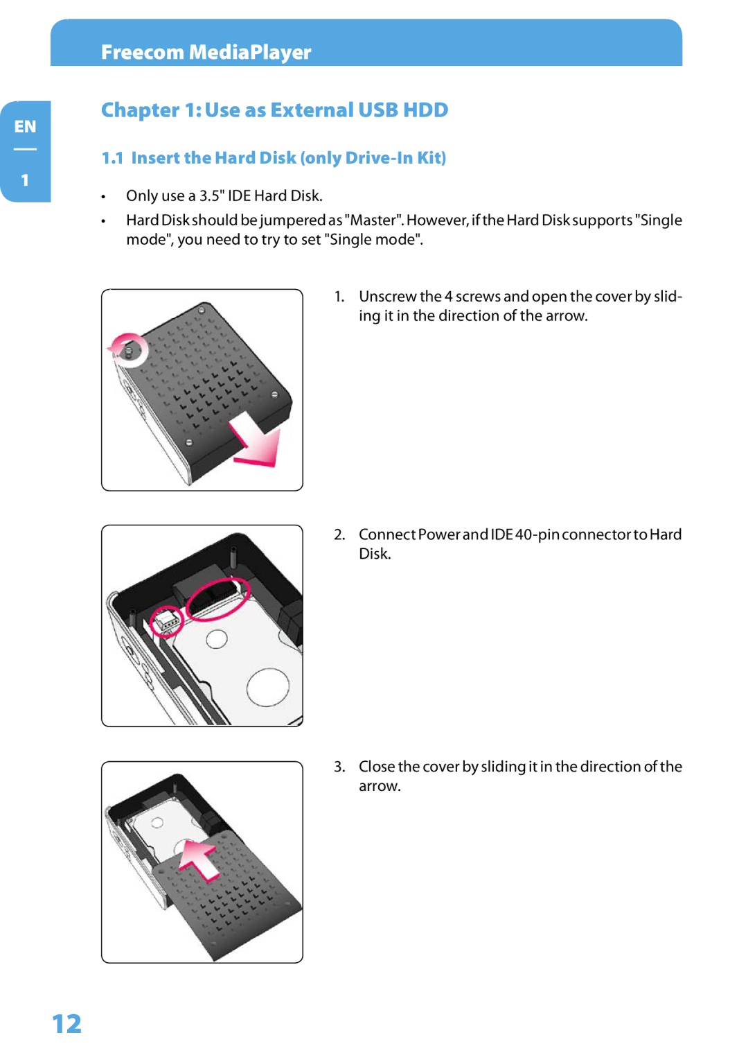 Freecom Technologies 350 user manual Use as External USB HDD, Insert the Hard Disk only Drive-In Kit 