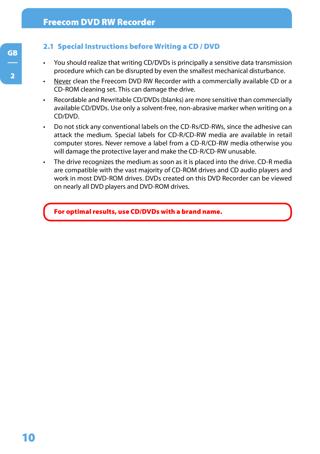 Freecom Technologies 400 user manual Special Instructions before Writing a CD / DVD 