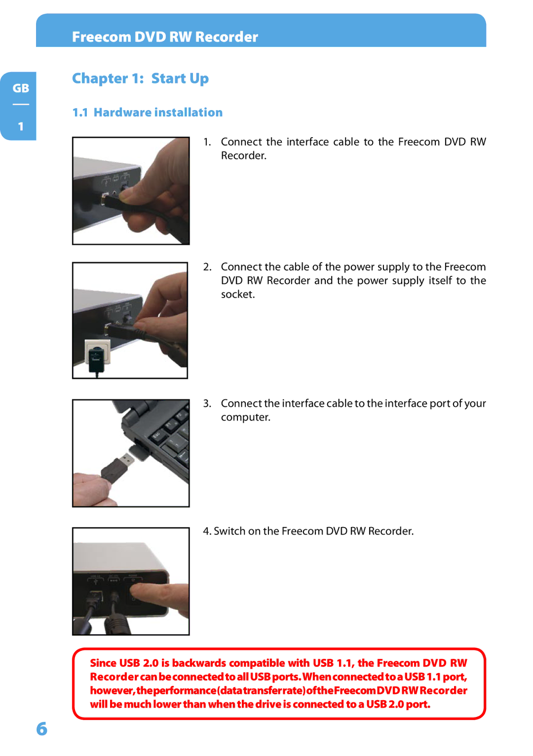 Freecom Technologies 400 user manual Start Up, Hardware installation 