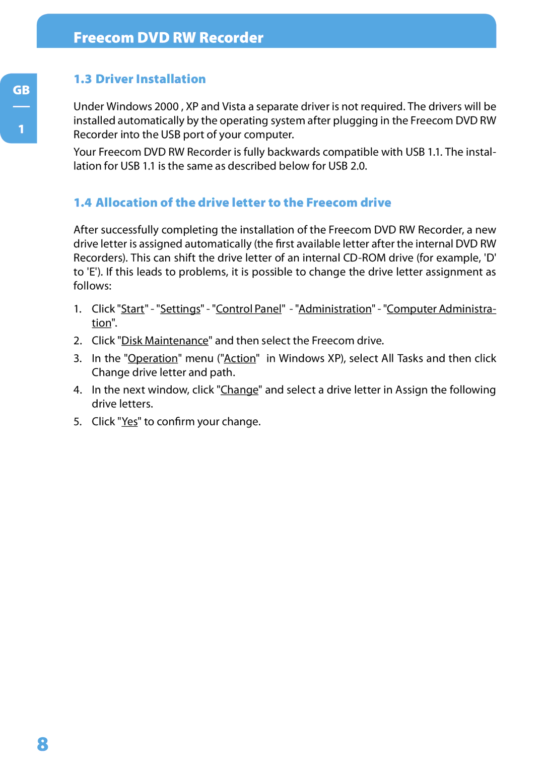 Freecom Technologies 400 user manual Driver Installation, Allocation of the drive letter to the Freecom drive 