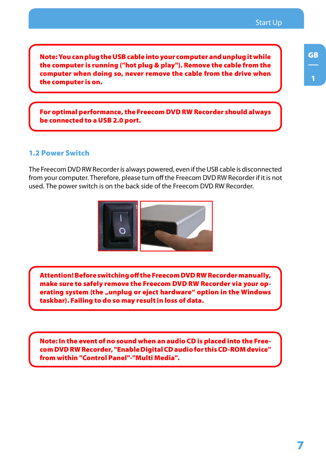 Freecom Technologies DVD RW Recorder user manual Start Up,  Power Switch 