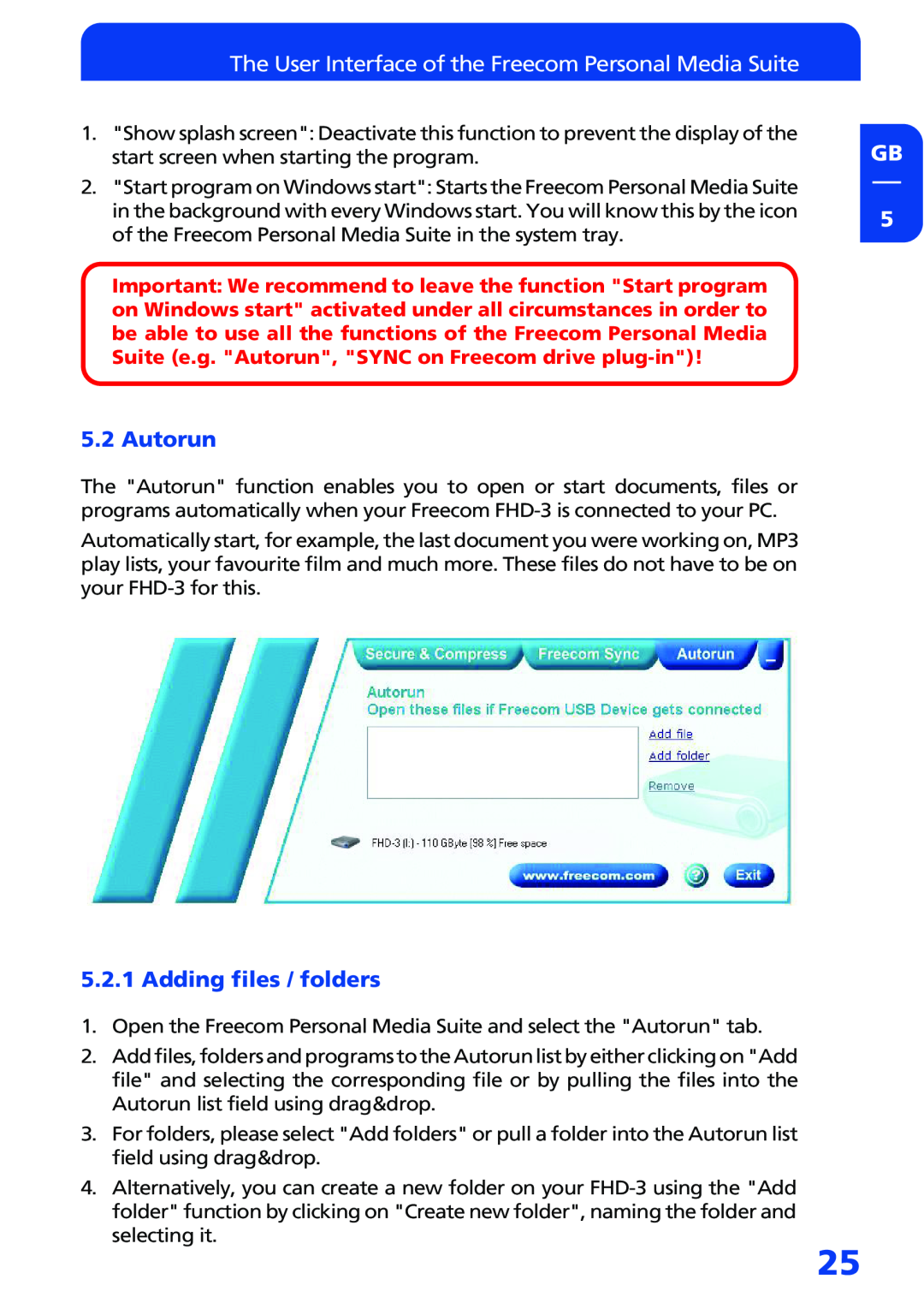 Freecom Technologies FHD-3 manual The User Interface of the Freecom Personal Media Suite, Autorun, Adding files / folders 