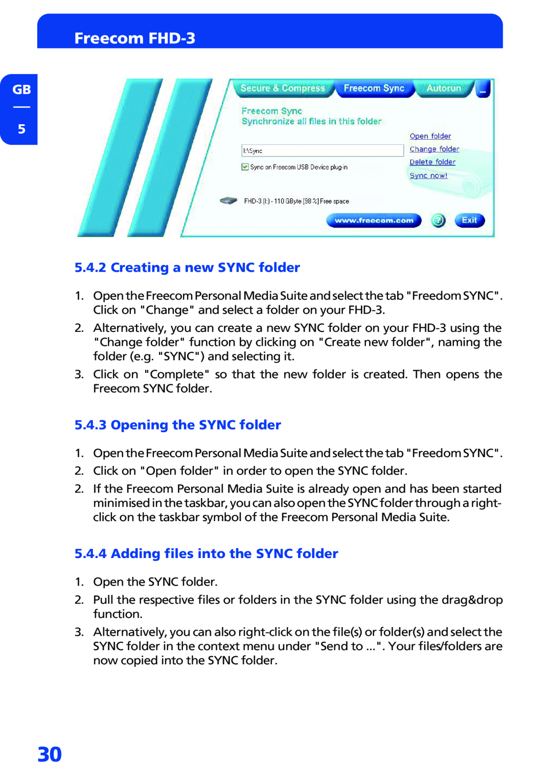 Freecom Technologies FHD-3 manual Creating a new SYNC folder, Opening the SYNC folder, Adding files into the SYNC folder 