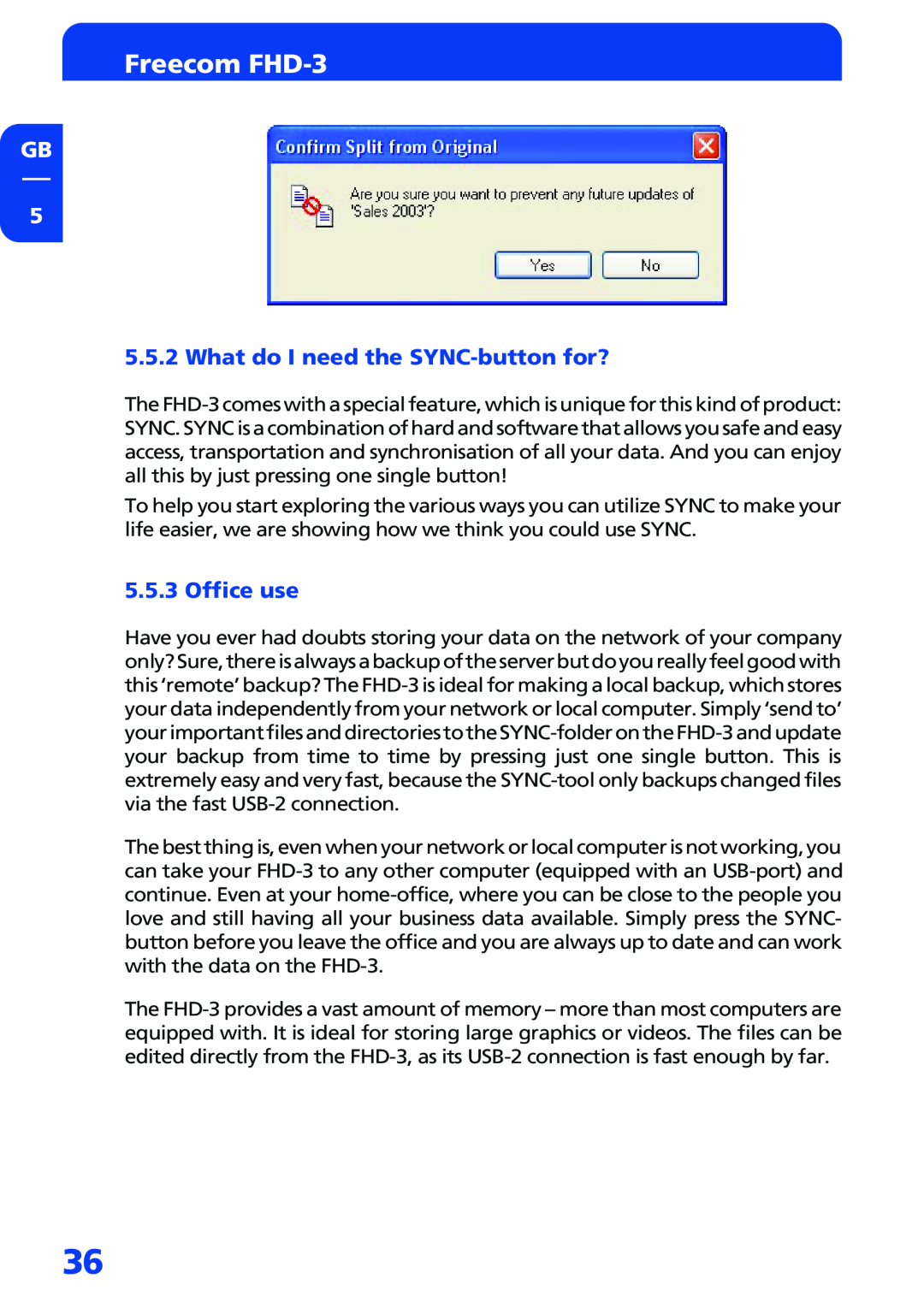 Freecom Technologies manual What do I need the SYNC-button for?, Office use, Freecom FHD-3 