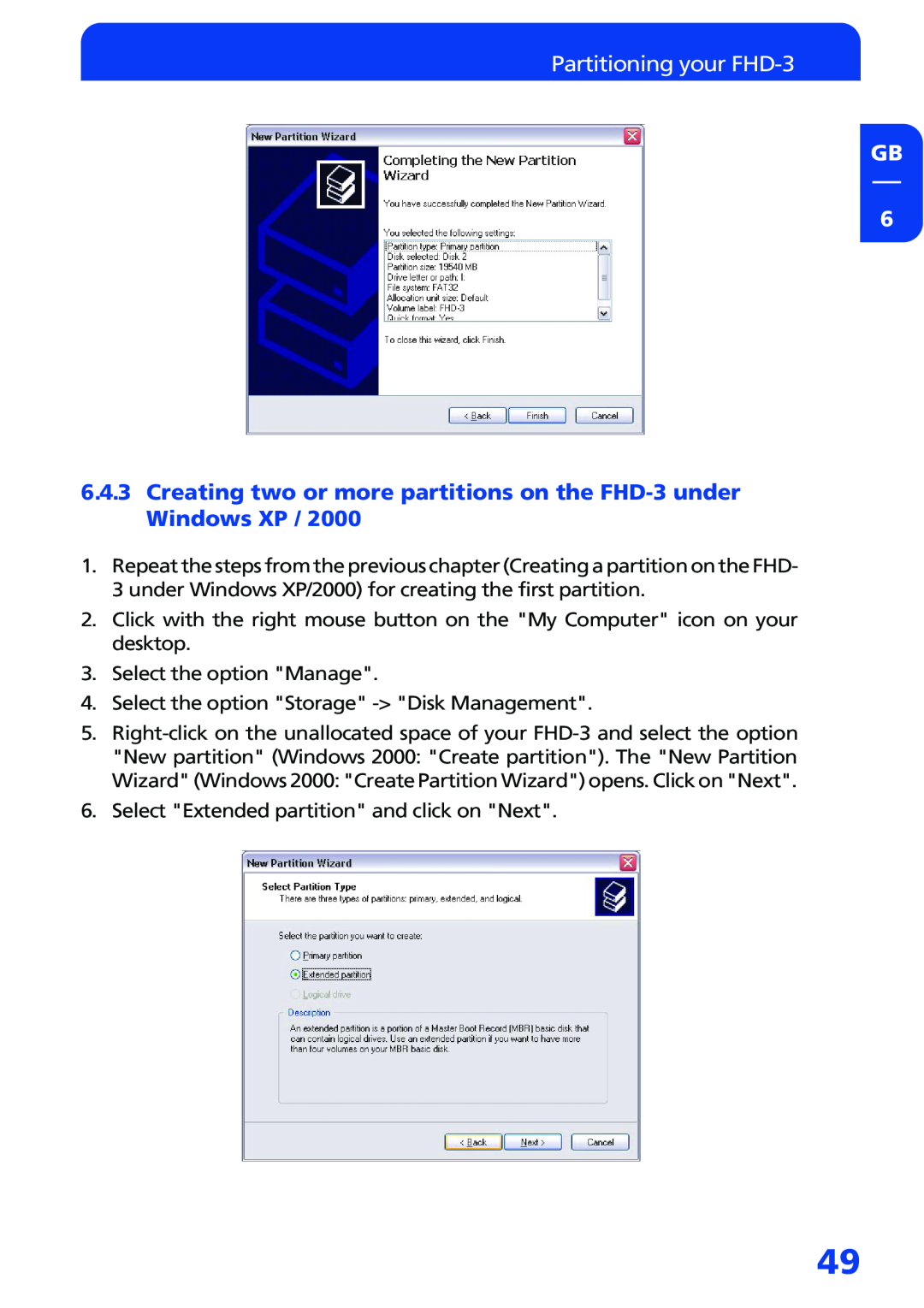 Freecom Technologies manual Creating two or more partitions on the FHD-3 under Windows XP, Partitioning your FHD-3 GB 