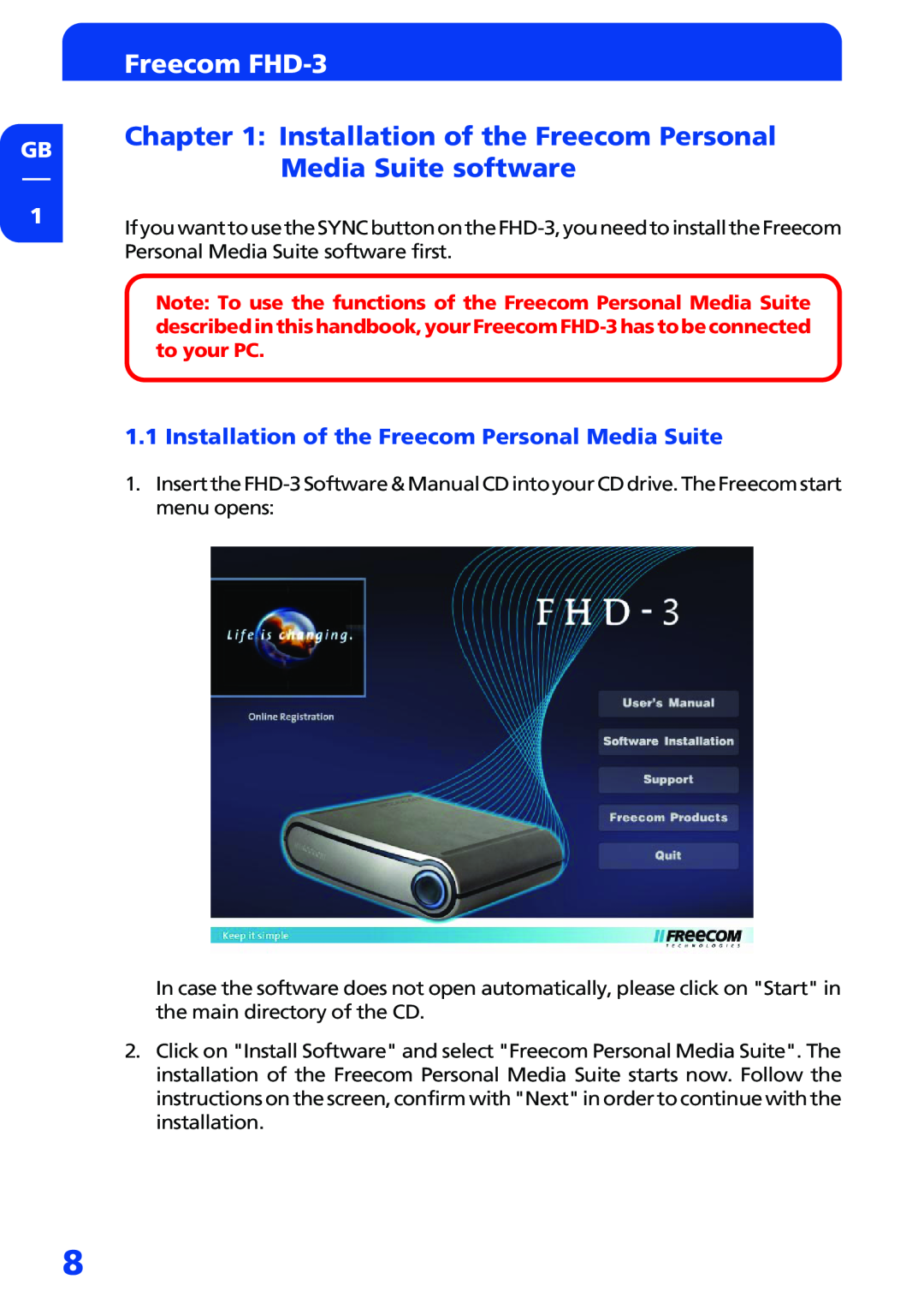 Freecom Technologies manual Installation of the Freecom Personal Media Suite software, Freecom FHD-3 