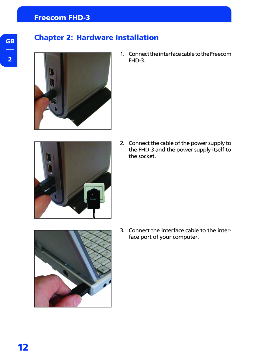 Freecom Technologies FHD-3 manual Hardware Installation 