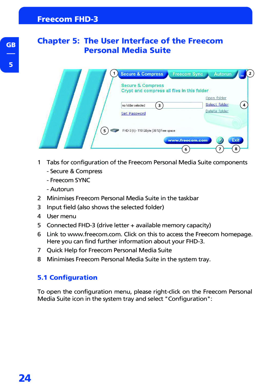 Freecom Technologies FHD-3 manual User Interface of the Freecom Personal Media Suite, Configuration 