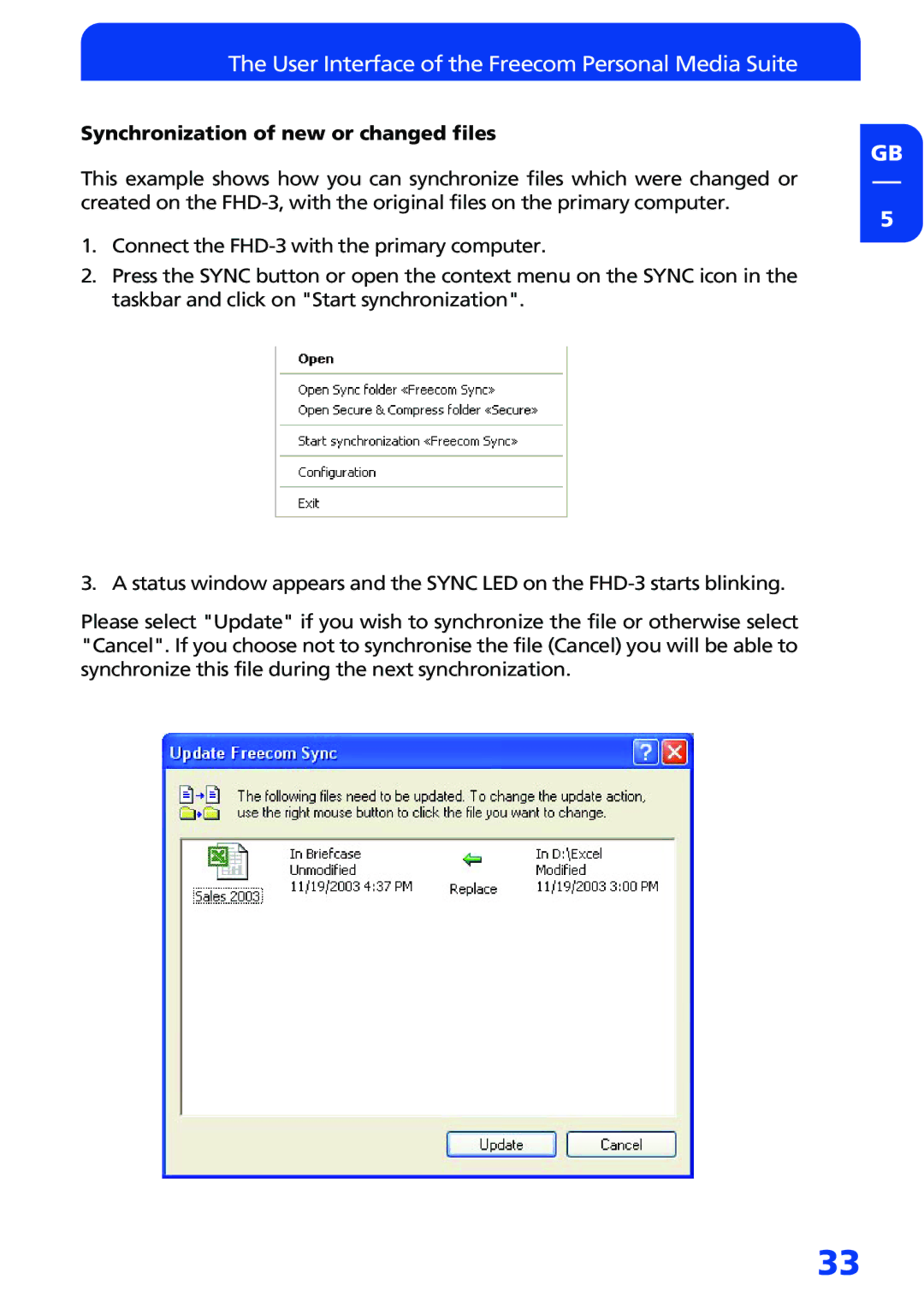 Freecom Technologies FHD-3 manual User Interface of the Freecom Personal Media Suite 