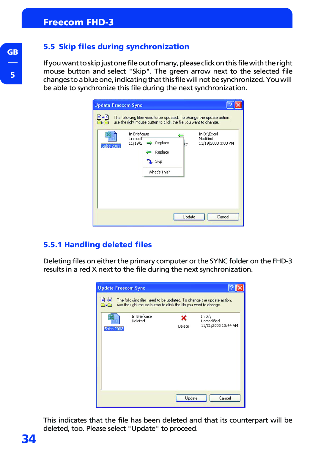 Freecom Technologies FHD-3 manual Skip files during synchronization, Handling deleted files 