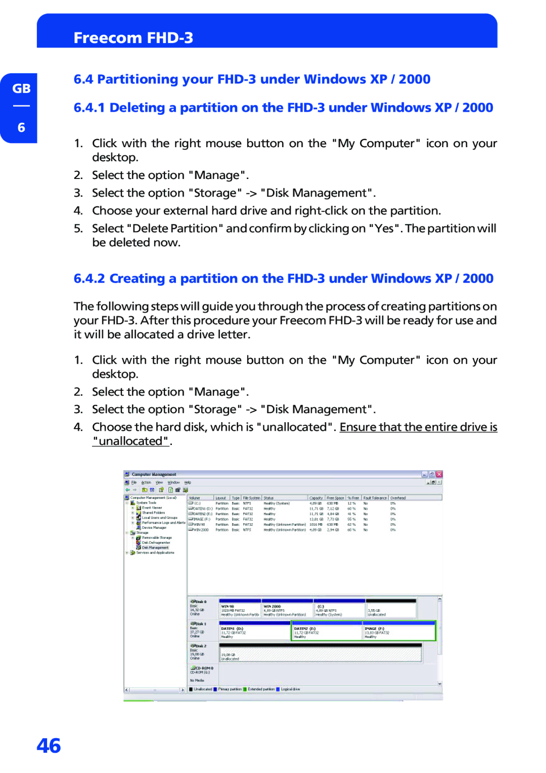 Freecom Technologies manual Creating a partition on the FHD-3 under Windows XP 