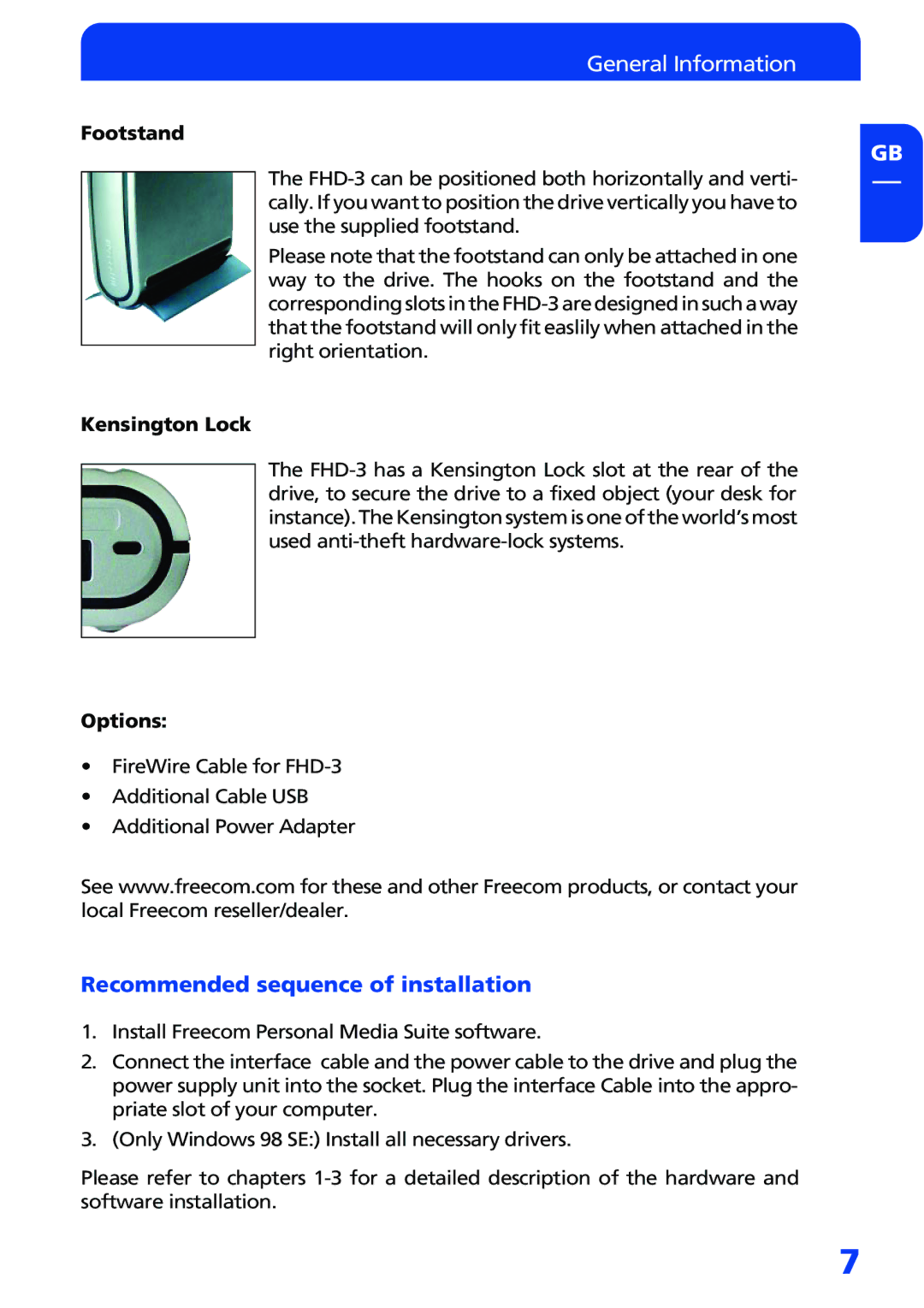 Freecom Technologies FHD-3 manual Recommended sequence of installation 