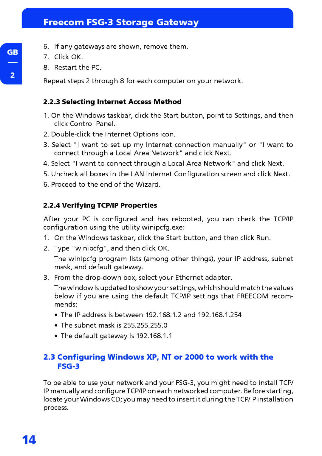 Freecom Technologies manual Configuring Windows XP, NT or 2000 to work with the FSG-3, Selecting Internet Access Method 