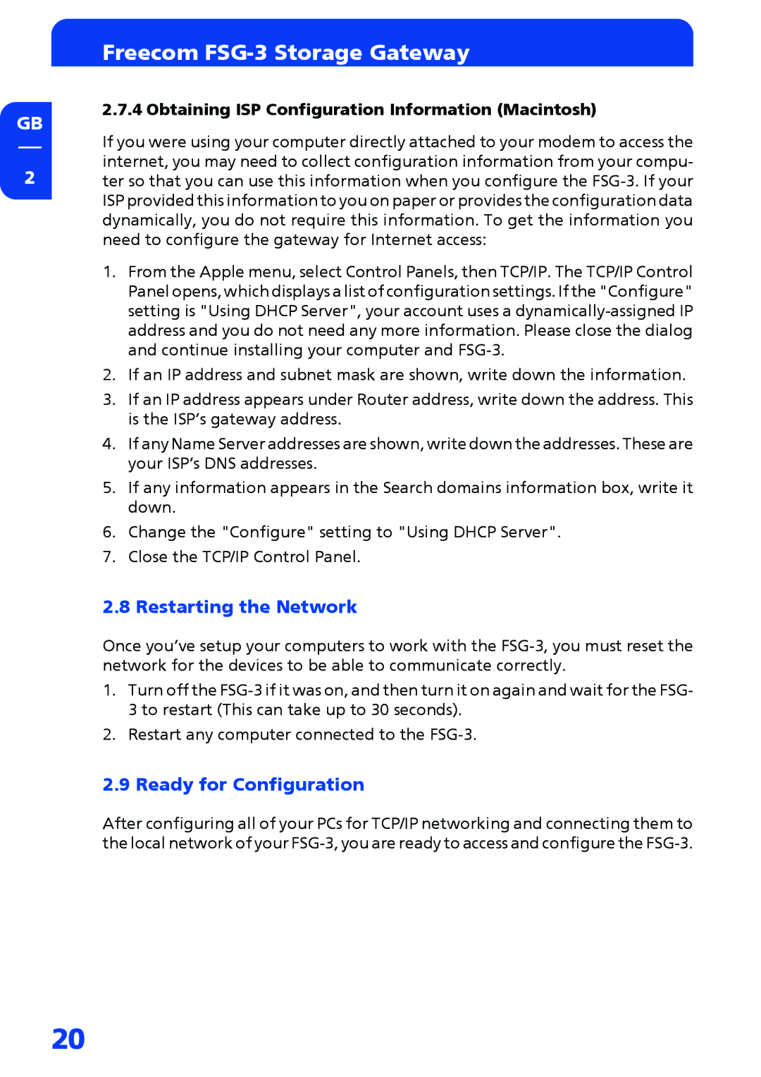 Freecom Technologies FSG-3 manual Restarting the Network, Ready for Configuration 