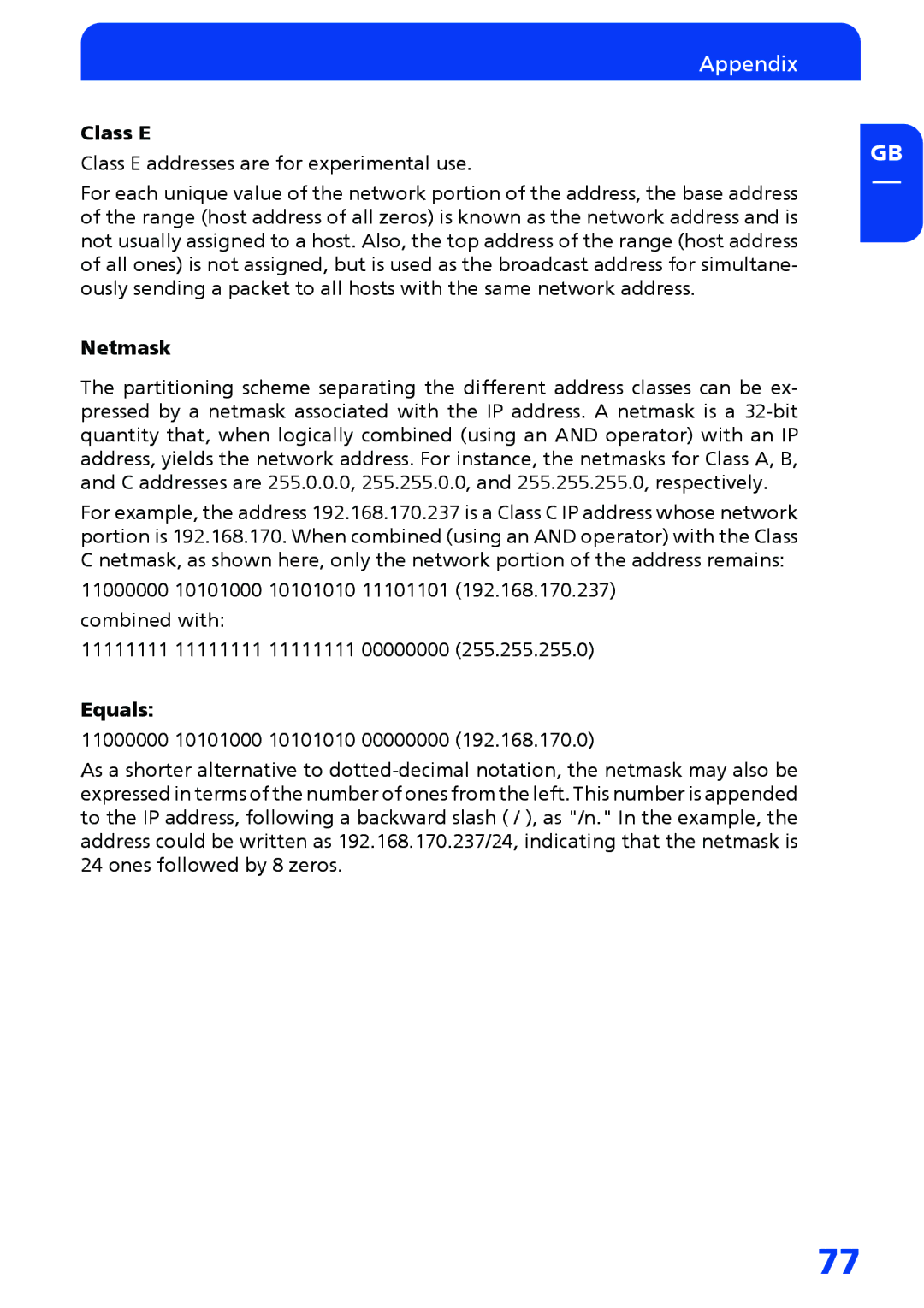 Freecom Technologies FSG-3 manual Class E Class E addresses are for experimental use, Netmask, Equals 