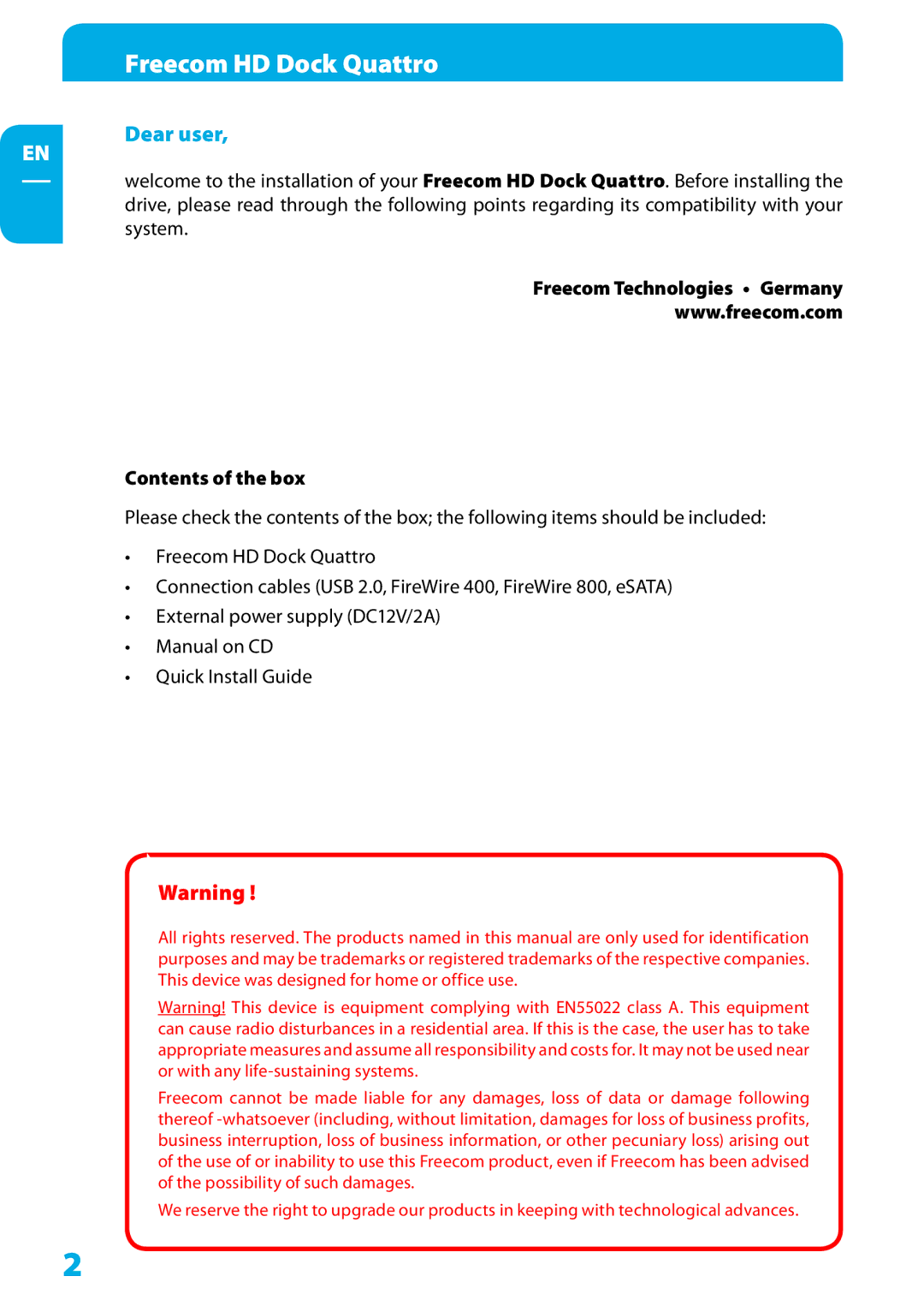 Freecom Technologies Hard Drive Dock Quattro user manual Dear user, Freecom Technologies Germany Contents of the box 