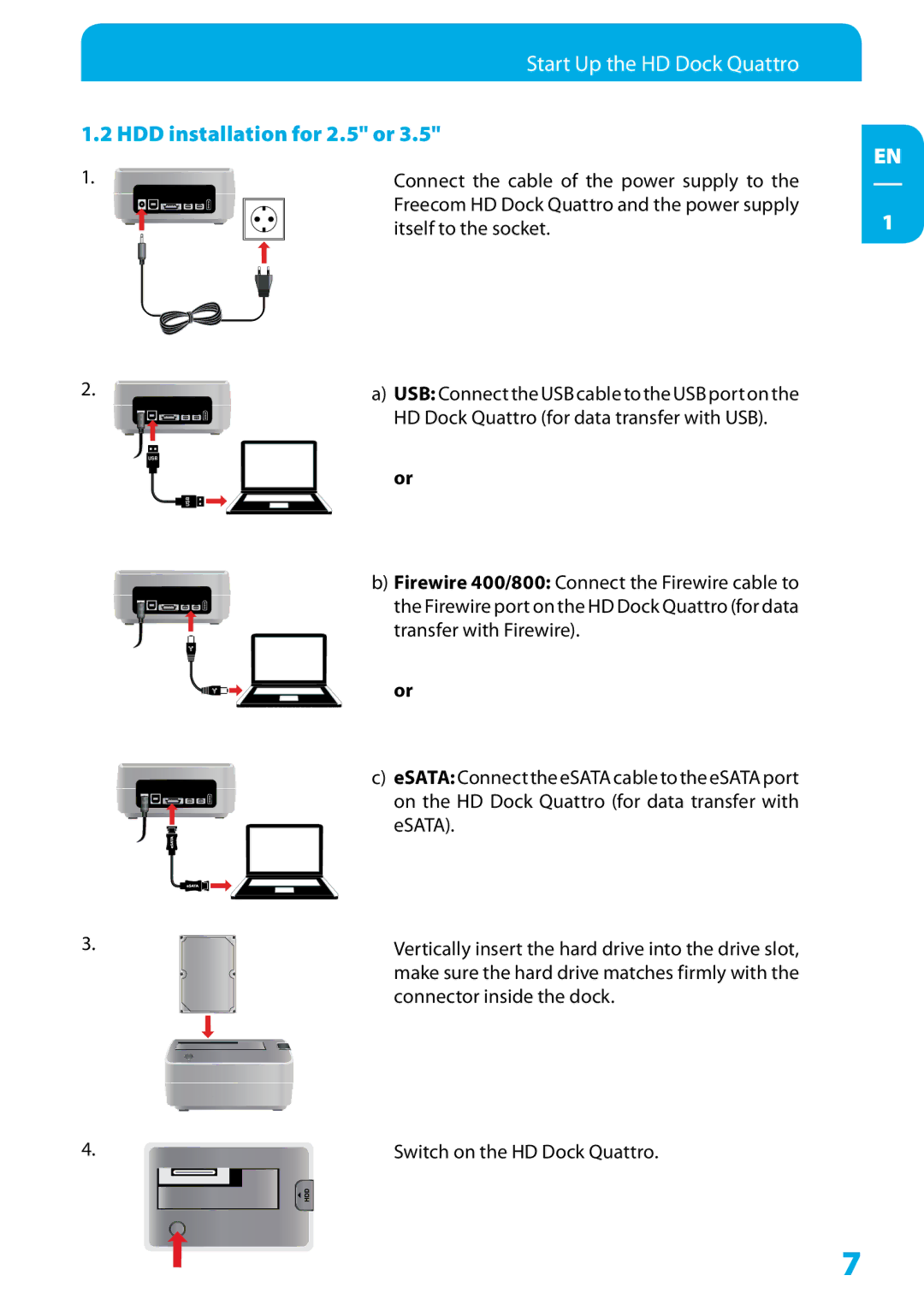 Freecom Technologies Hard Drive Dock Quattro user manual HDD installation for 2.5 or, Itself to the socket 