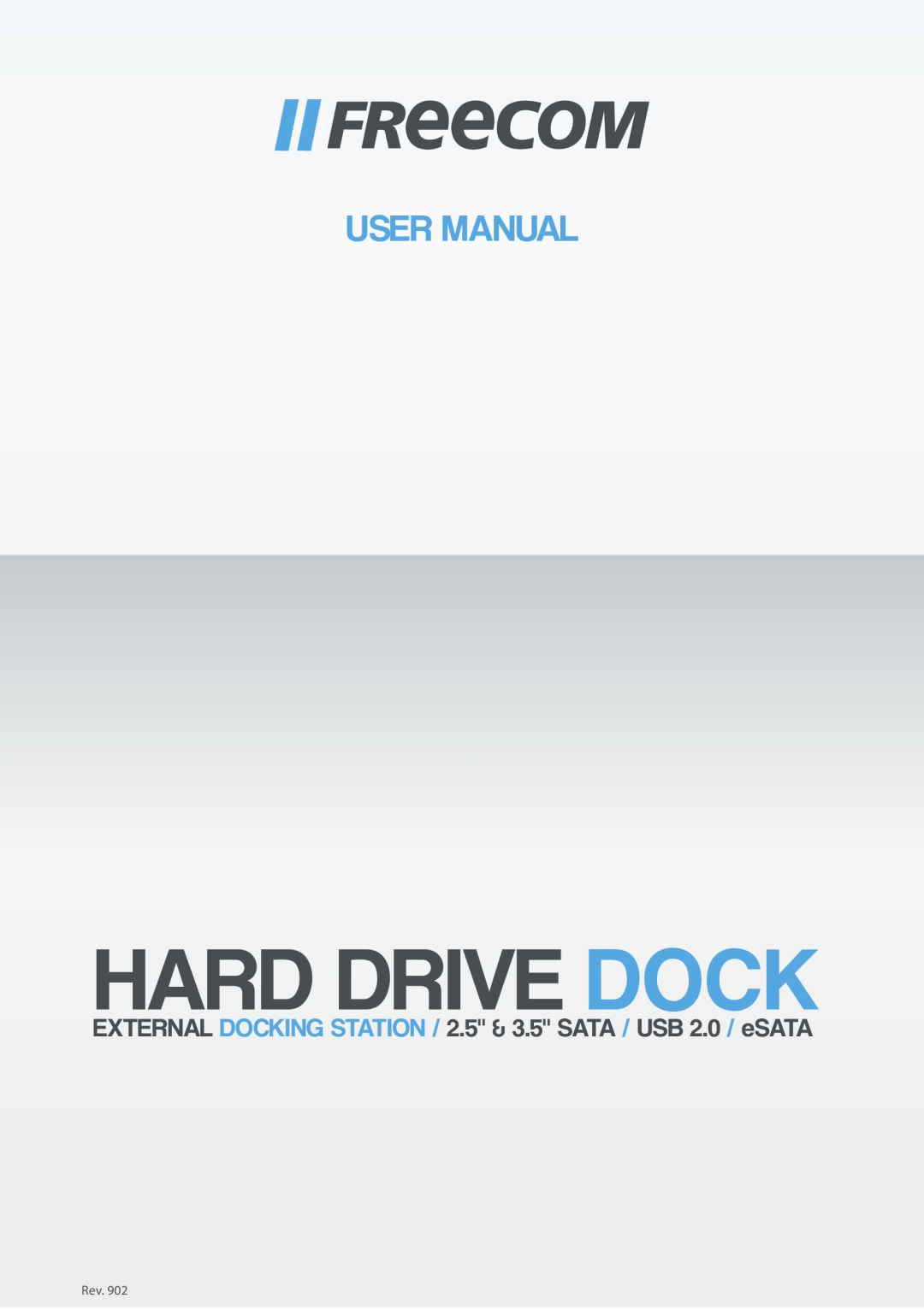 Freecom Technologies Hard Drive Dock user manual User Manual, EXTERNAL DOCKING STATION / 2.5 & 3.5 SATA / USB 2.0 / eSATA 