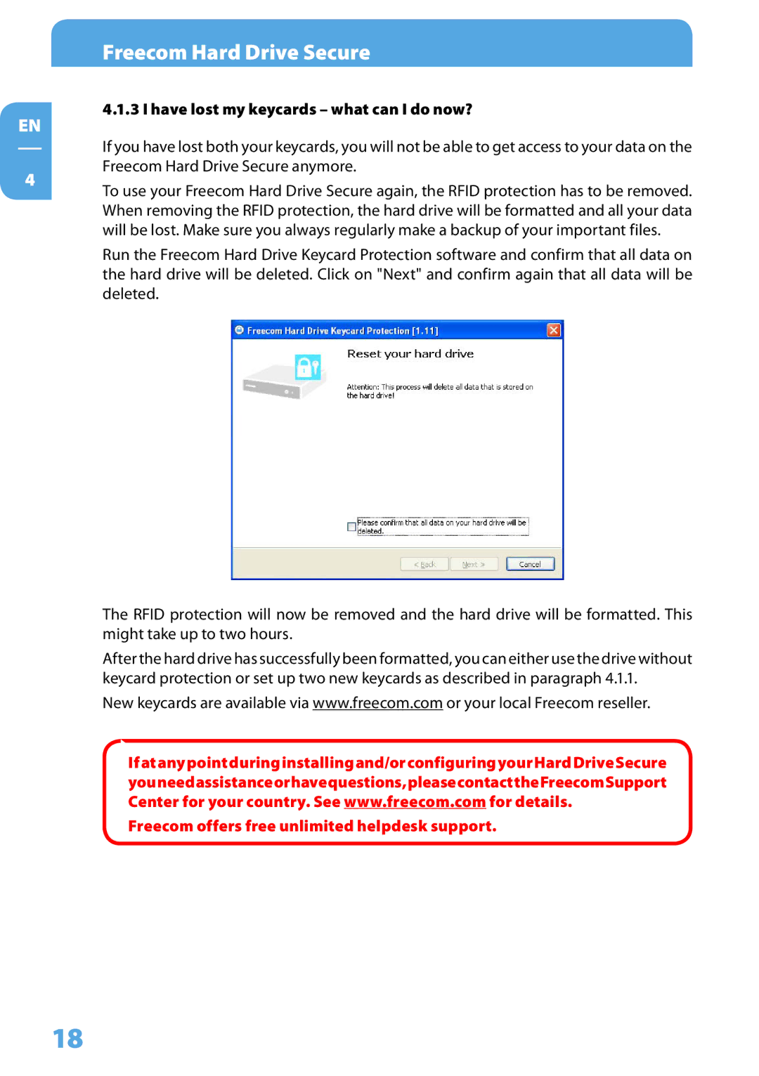 Freecom Technologies Hard Drive Secure user manual Have lost my keycards what can I do now? 
