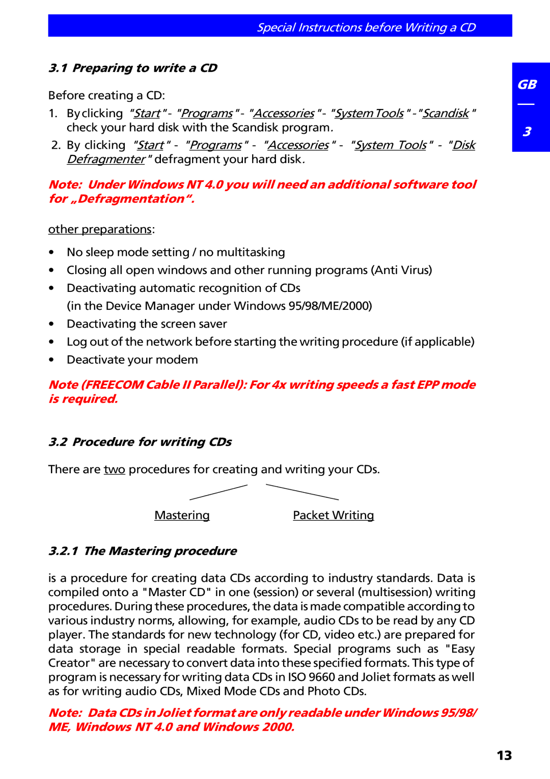 Freecom Technologies II manual Special Instructions before Writing a CD 