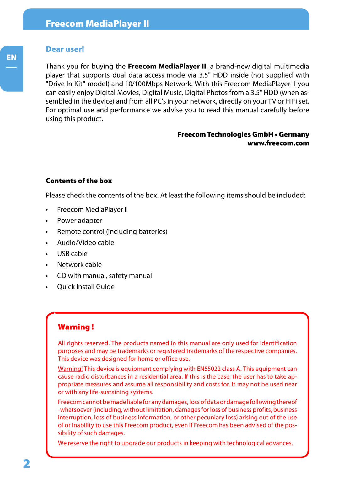 Freecom Technologies Media Player II user manual Dear user, Freecom Technologies GmbH Germany Contents of the box 