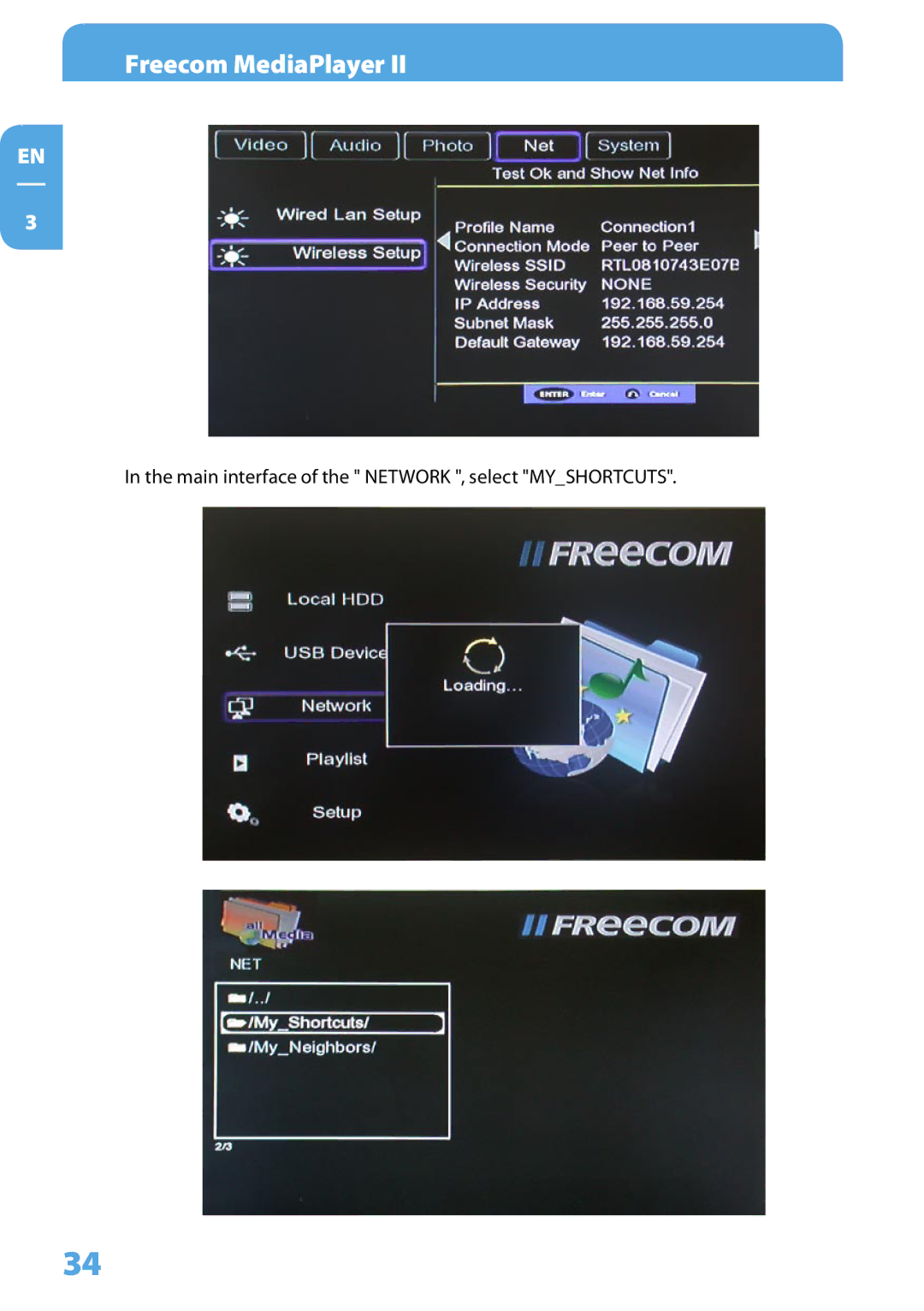 Freecom Technologies Media Player II user manual Main interface of the Network , select Myshortcuts 