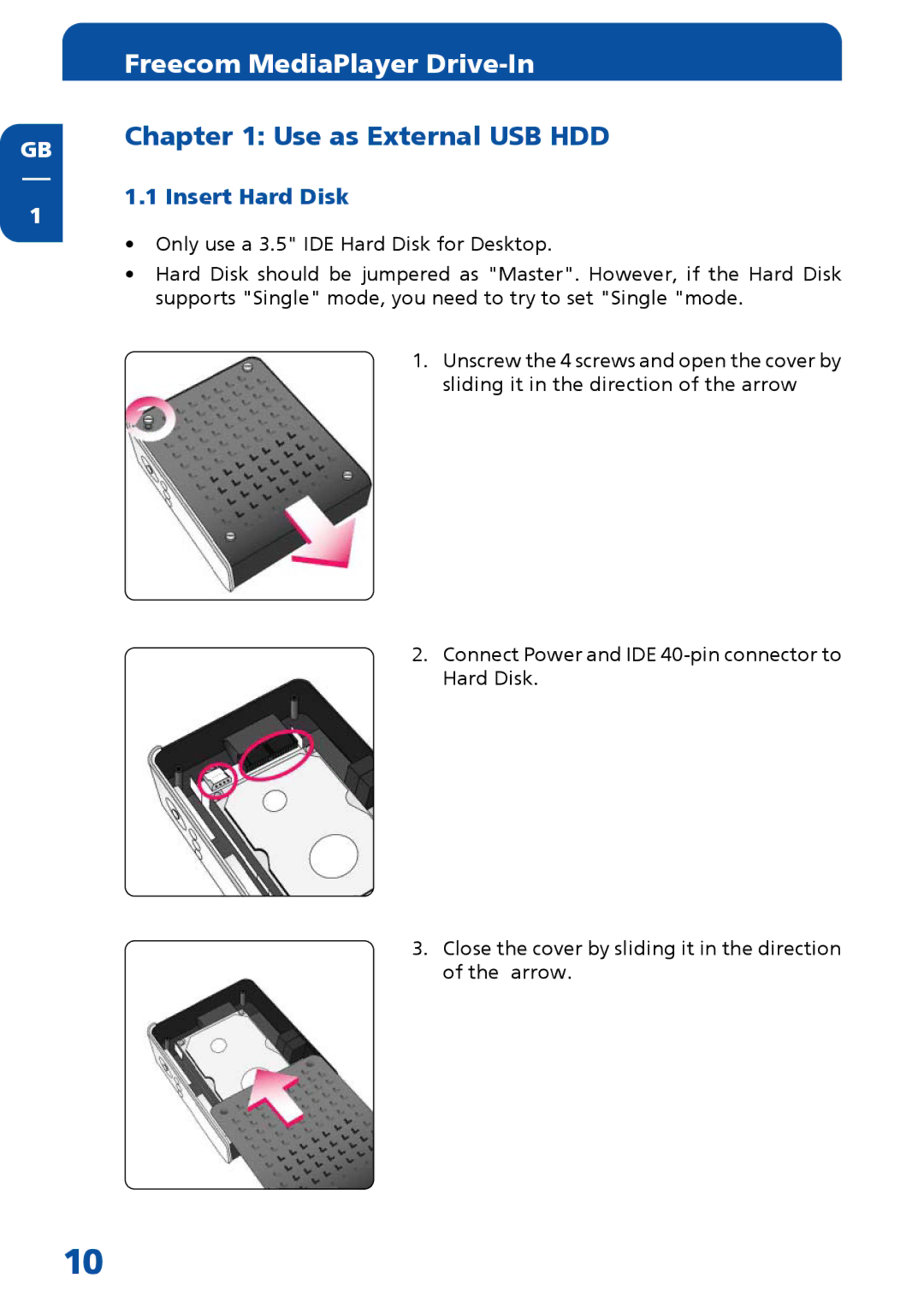 Freecom Technologies MediaPlayer Drive-In Kit manual Use as External USB HDD, Insert Hard Disk 