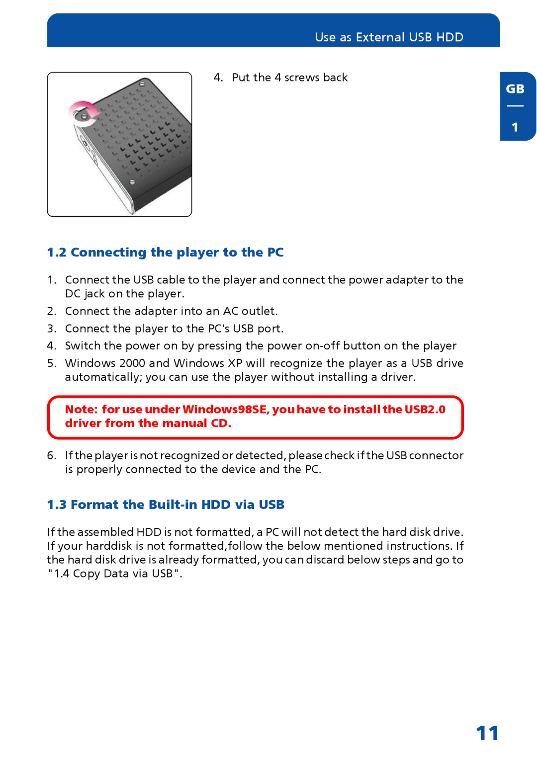 Freecom Technologies MediaPlayer Drive-In Kit manual Connecting the player to the PC, Format the Built-in HDD via USB 