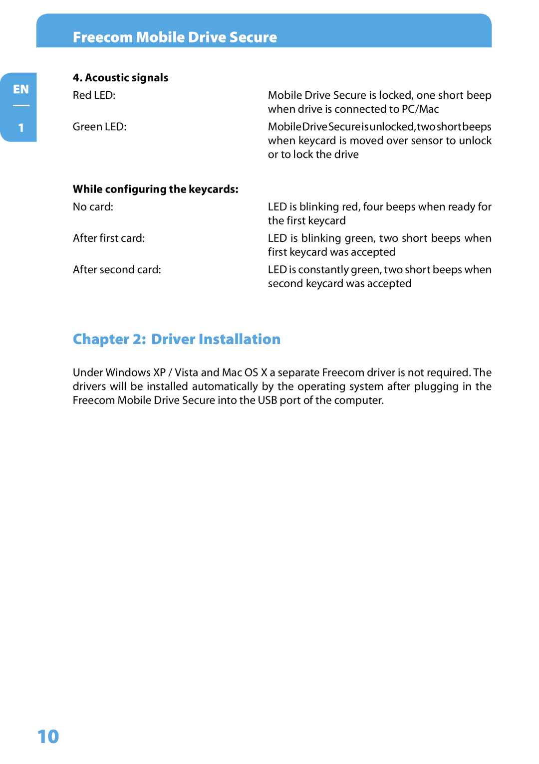 Freecom Technologies Mobile Drive Secure user manual Driver Installation, Acoustic signals, While configuring the keycards 