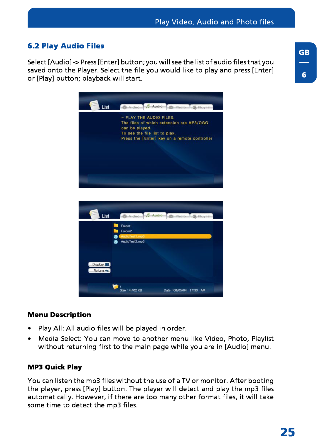 Freecom Technologies Multimedia Player manual Play Audio Files, Play Video, Audio and Photo files, Menu Description 