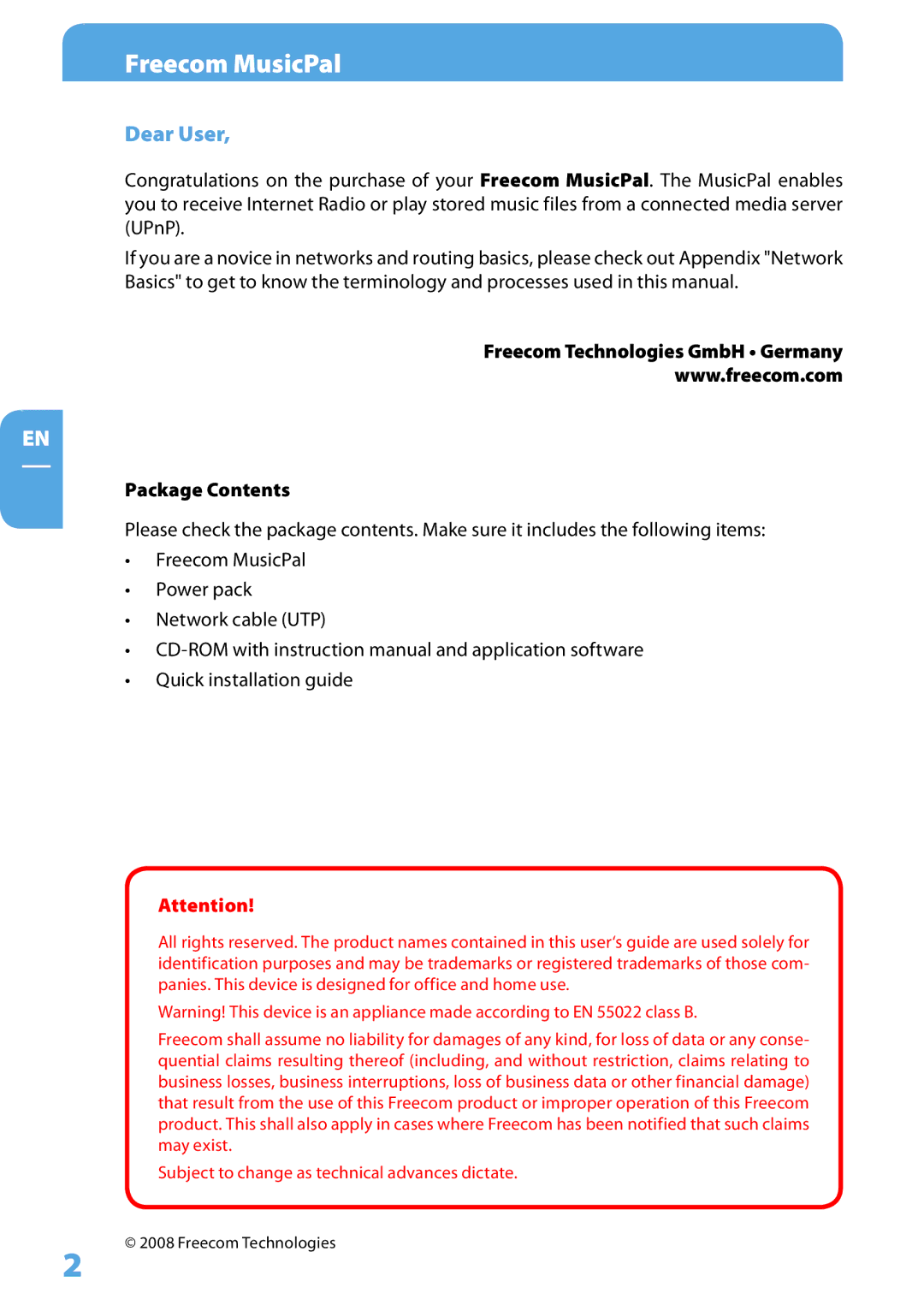 Freecom Technologies MusicPal user manual Dear User, Freecom Technologies GmbH Germany Package Contents 