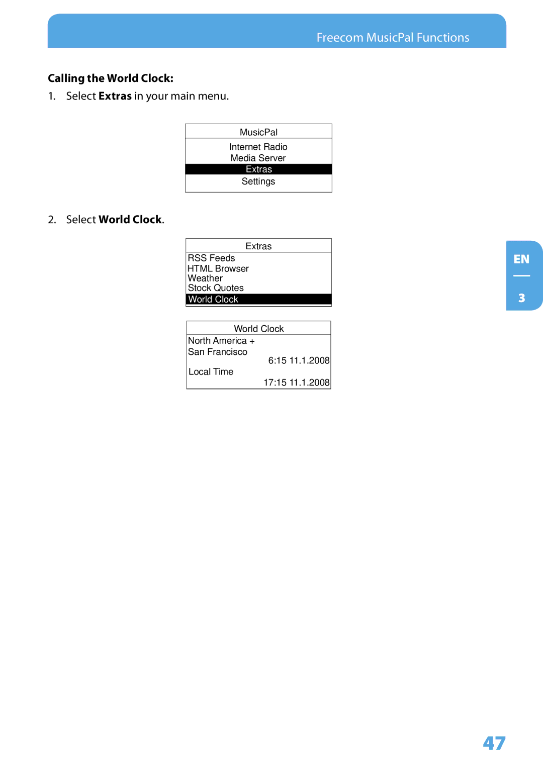 Freecom Technologies MusicPal user manual Calling the World Clock, Select World Clock 